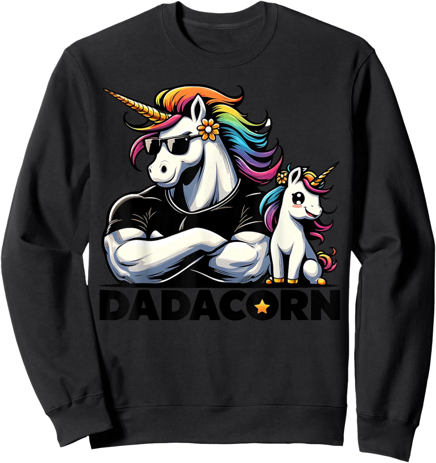 Dadacorn Unicorn Dad and Baby Unicorn, Father's Day Dadacorn Sweatshirt - Sweatshirt | Black