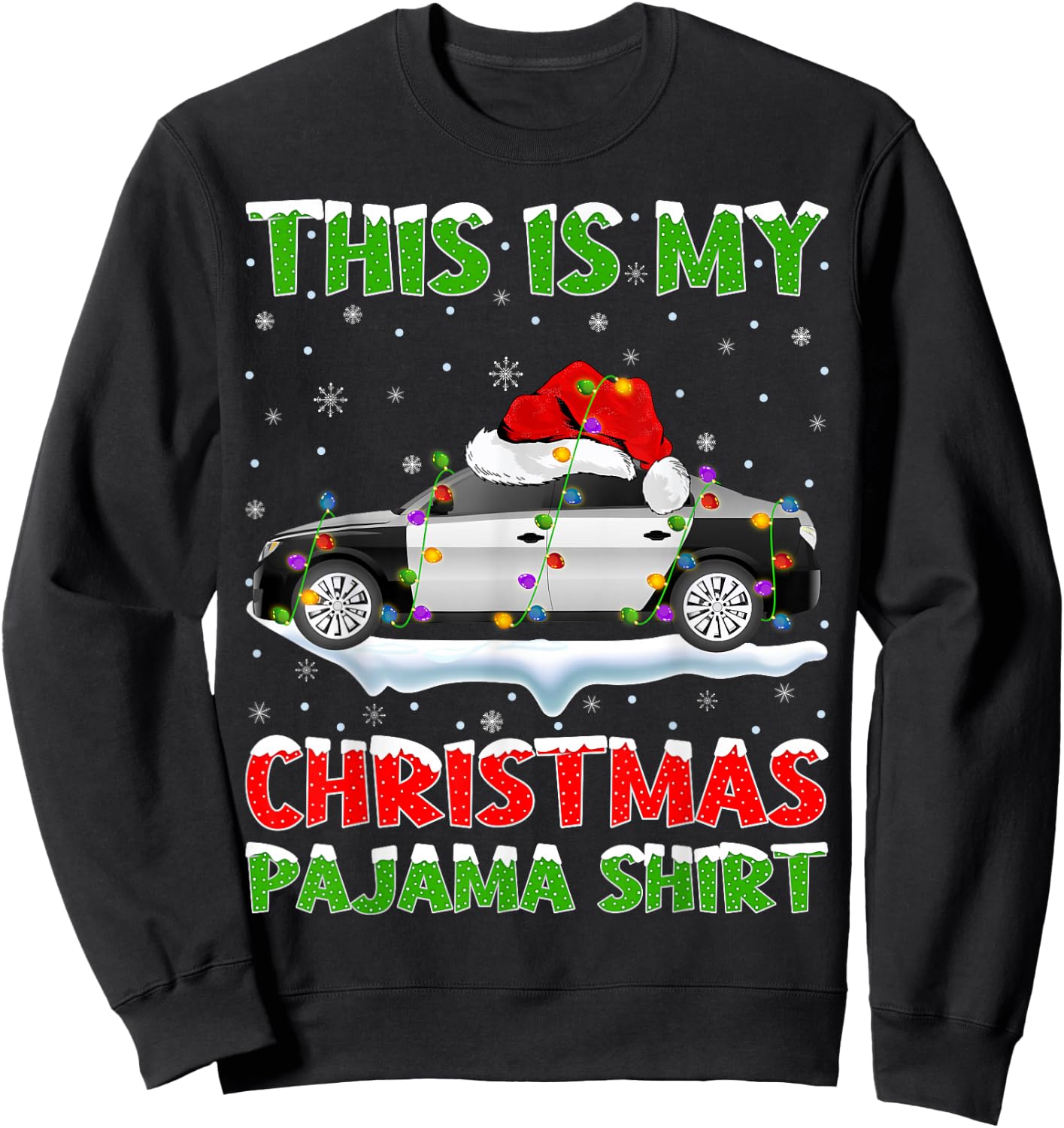 Police Car Xmas Tree Lights This Is My Christmas Pajama Sweatshirt - Sweatshirt | Black