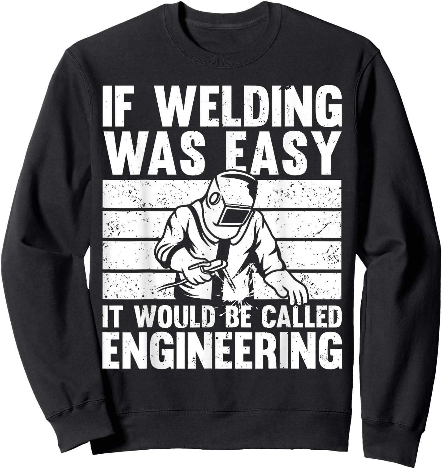Funny Welding Design Women Welder Weld Welding Lover Sweatshirt - Sweatshirt | Black