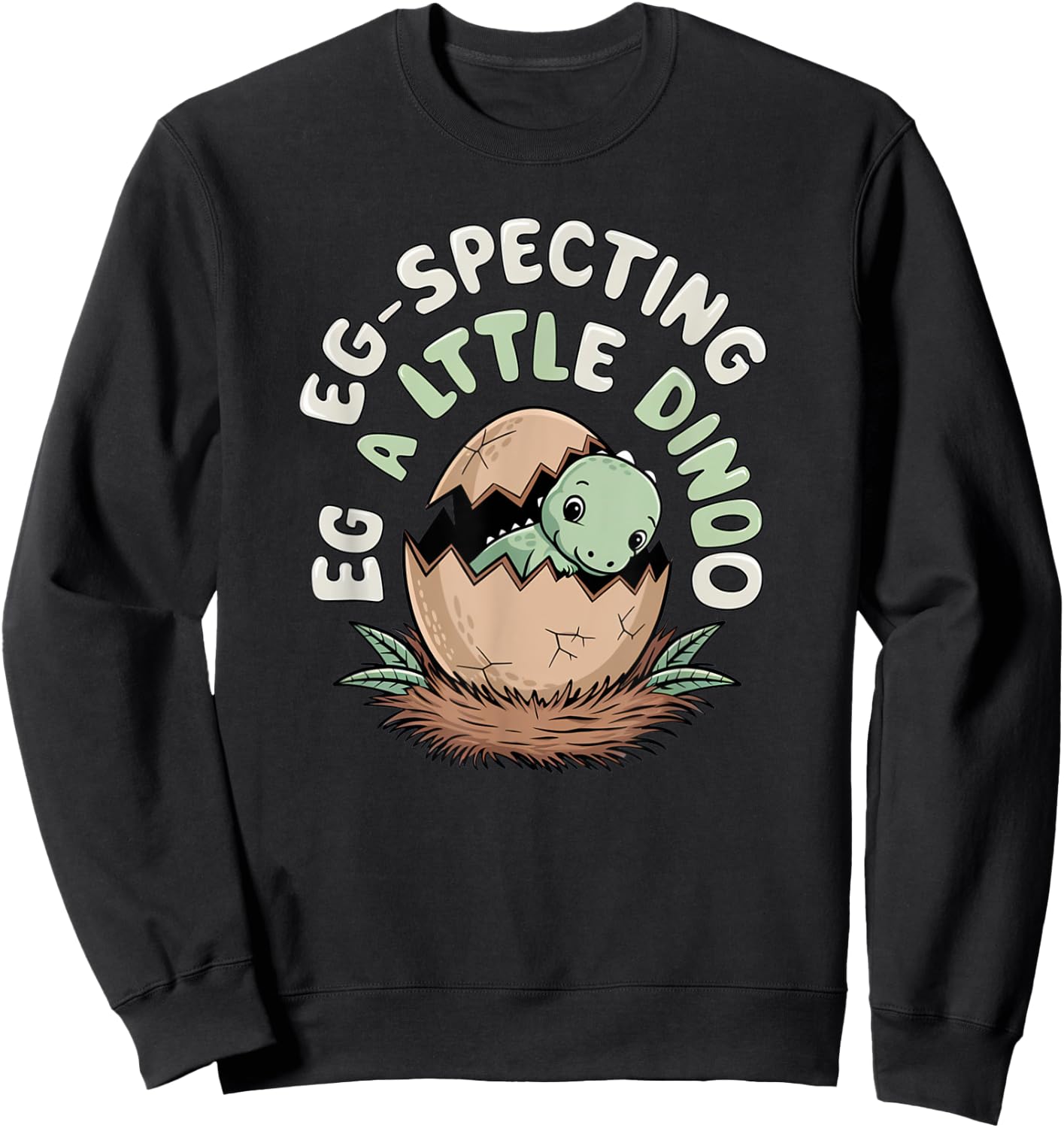 Eg-Specting Dinosaurs Pregnancy Baby Announcement Sweatshirt - Sweatshirt | Black