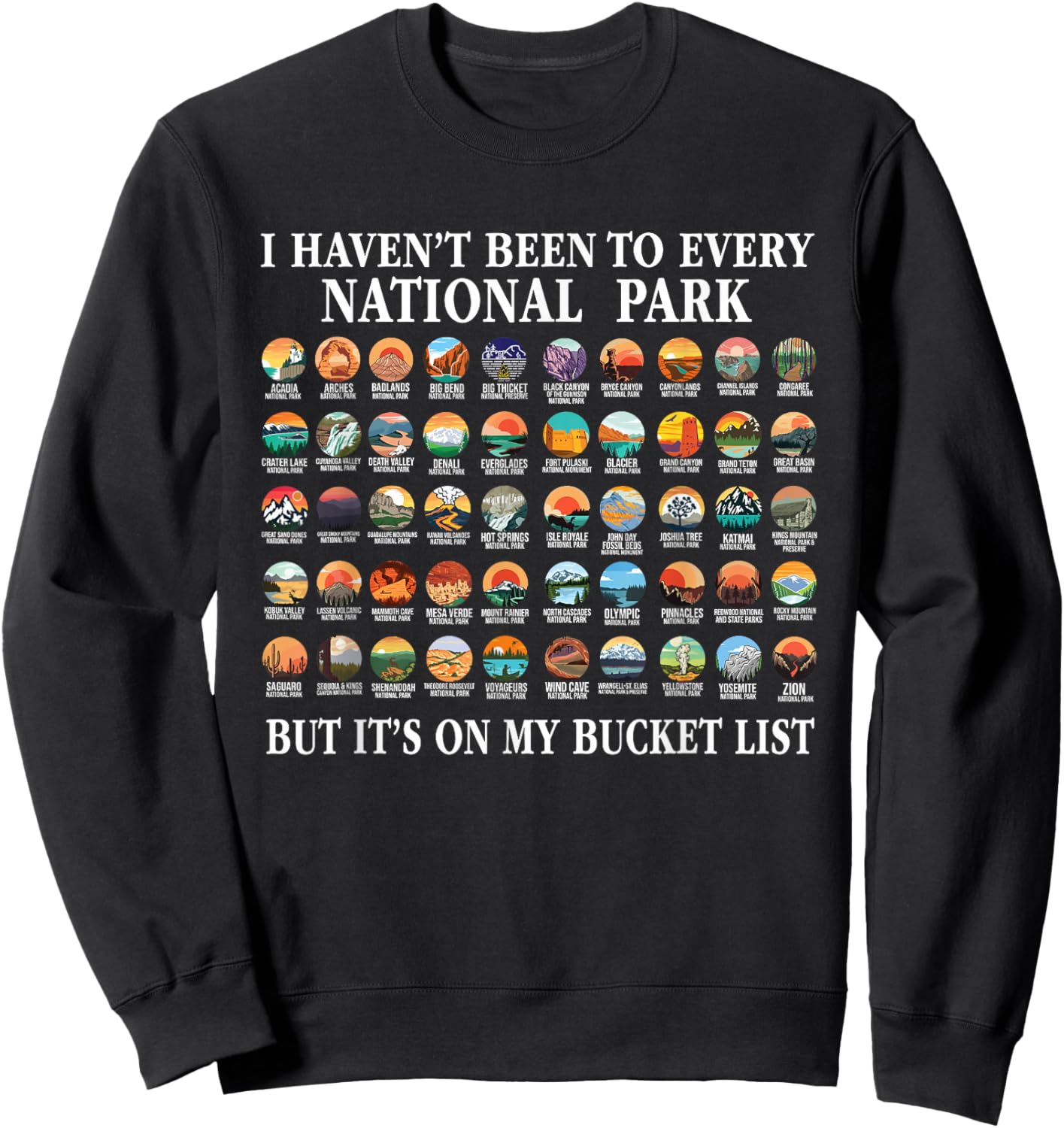 I Haven't Been To Every National Park Checklist Sweatshirt - Sweatshirt | Black