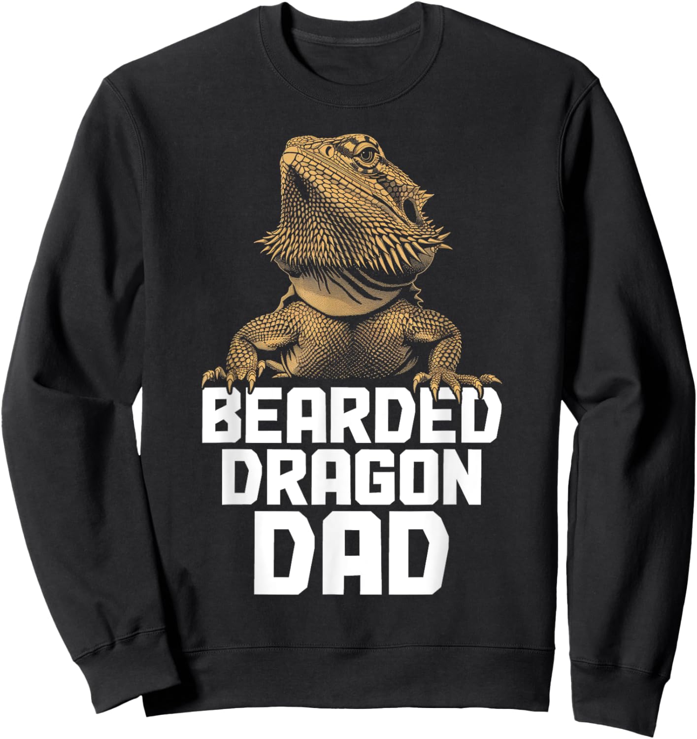 Bearded Dragon Dad Funny Reptile Sweatshirt - Sweatshirt | Black