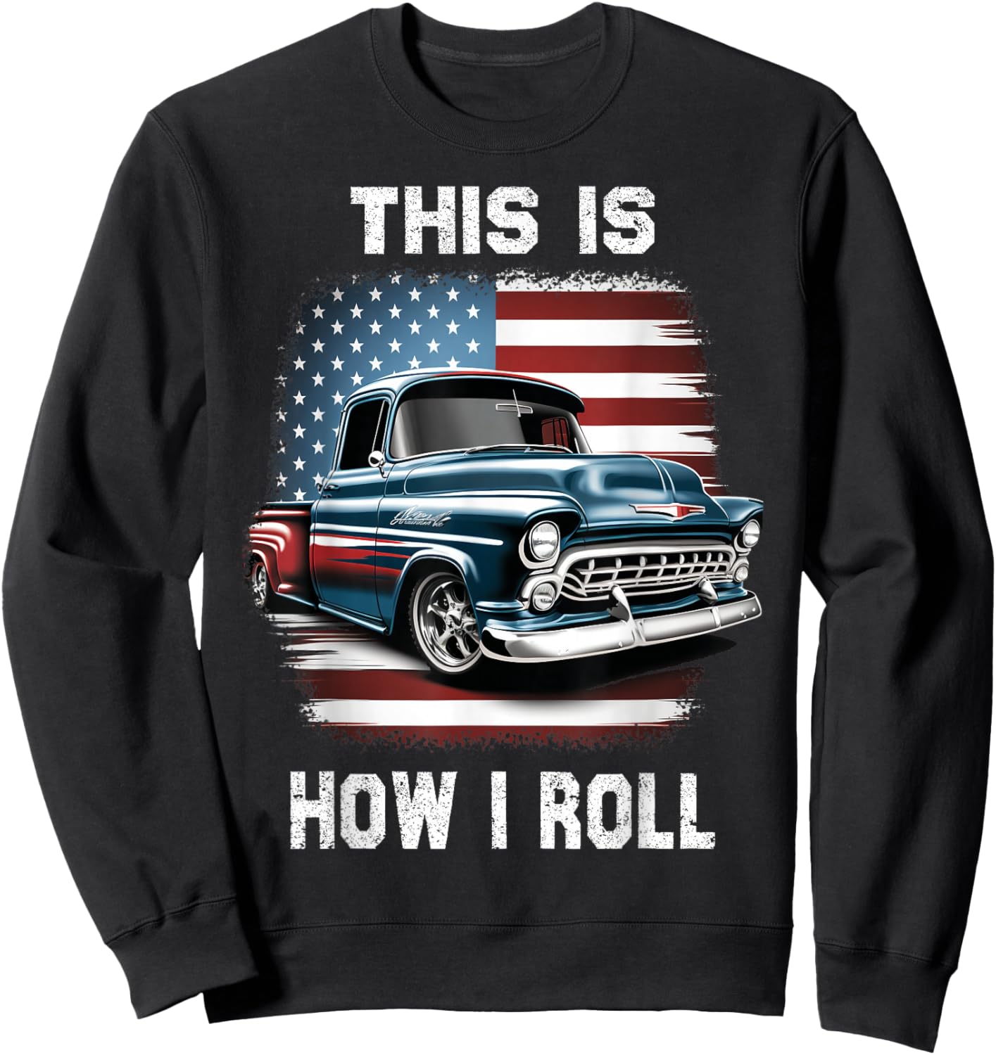 Classic Old Pickup Truck American Flag 4th of July Patriotic Sweatshirt - Sweatshirt | Black
