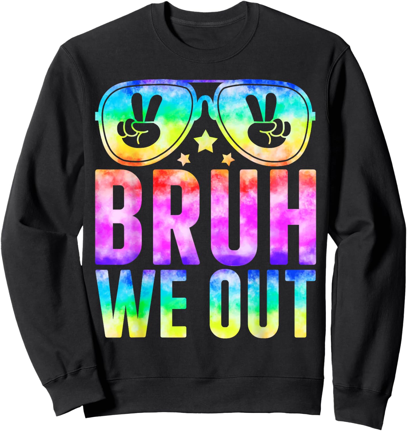 Bruh We Out Cute Sunglass End Of School Year Teacher Summer Sweatshirt - Sweatshirt | Black