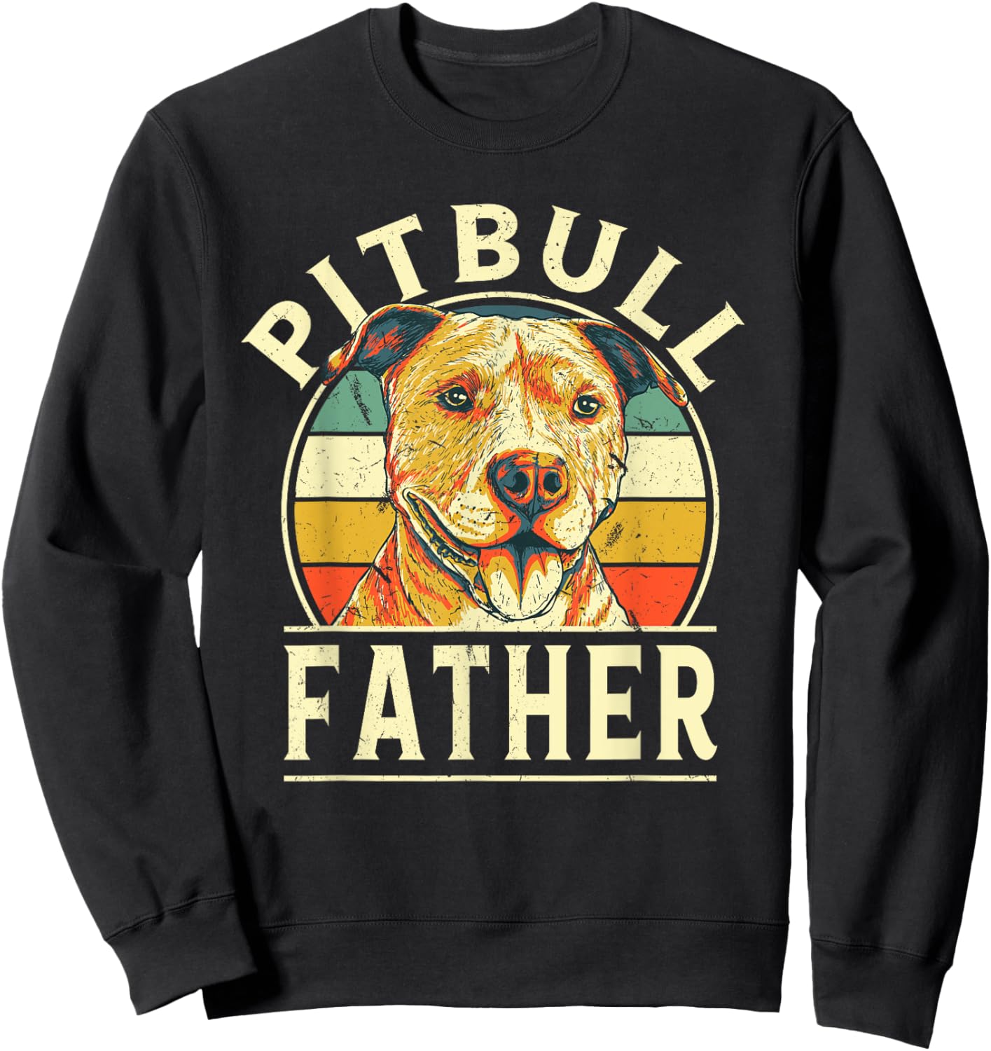 Pitbull Father Retro Dad Vintage Daddy Dog Breed Dog Theme Sweatshirt - Sweatshirt | Black