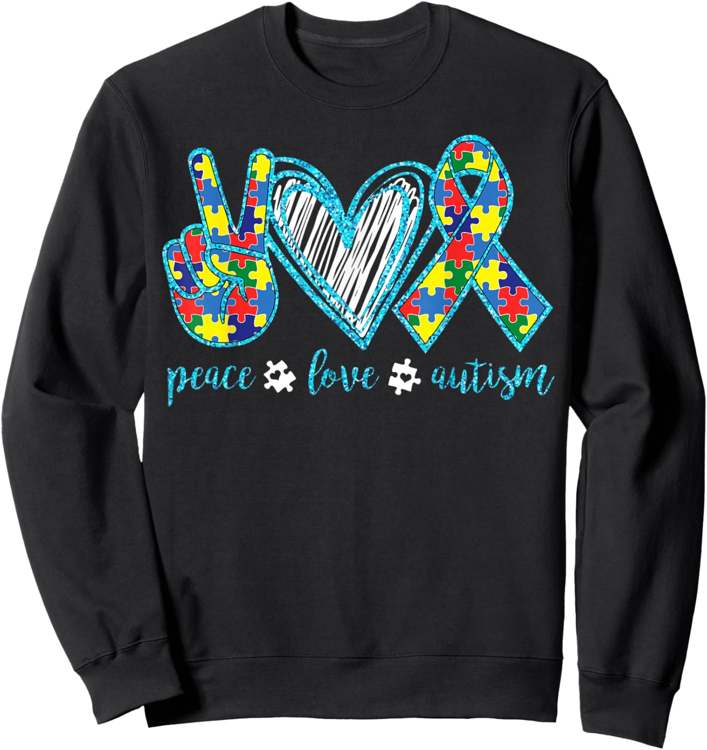 Autism Puzzle Piece Peace Love Autism Awareness Sweatshirt - Sweatshirt | Black