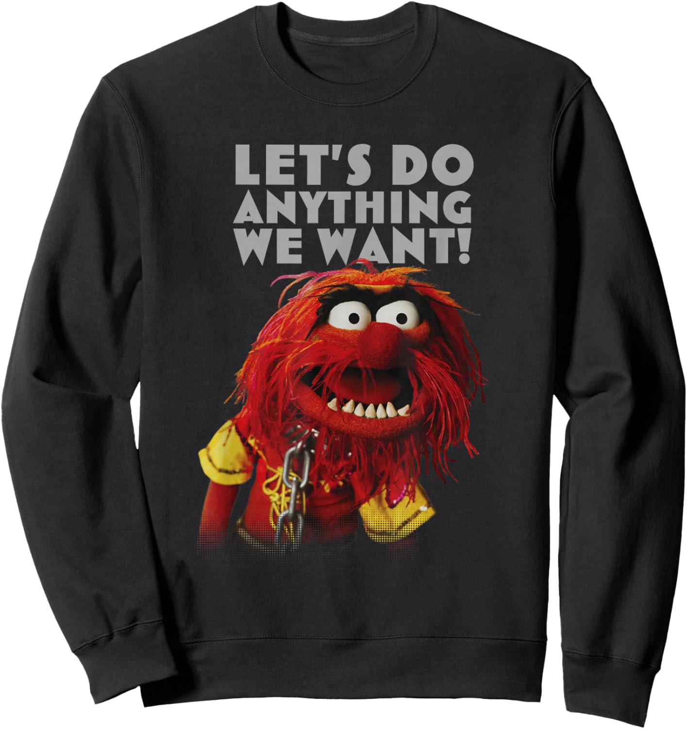 Disney The Muppets Let's Do Anything We Want Animal Poster Sweatshirt - Sweatshirt | Black