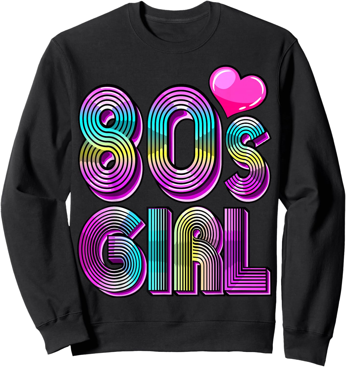 80's Girl Birthday Party Costume Retro Vintage Gift Women Sweatshirt - Sweatshirt | Black