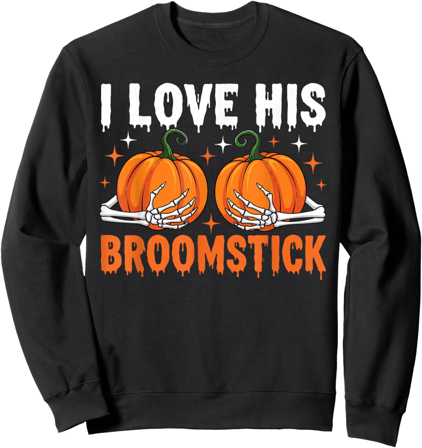 I Love His Broomstick Couple Matching Halloween Costumes Sweatshirt - Sweatshirt | Black