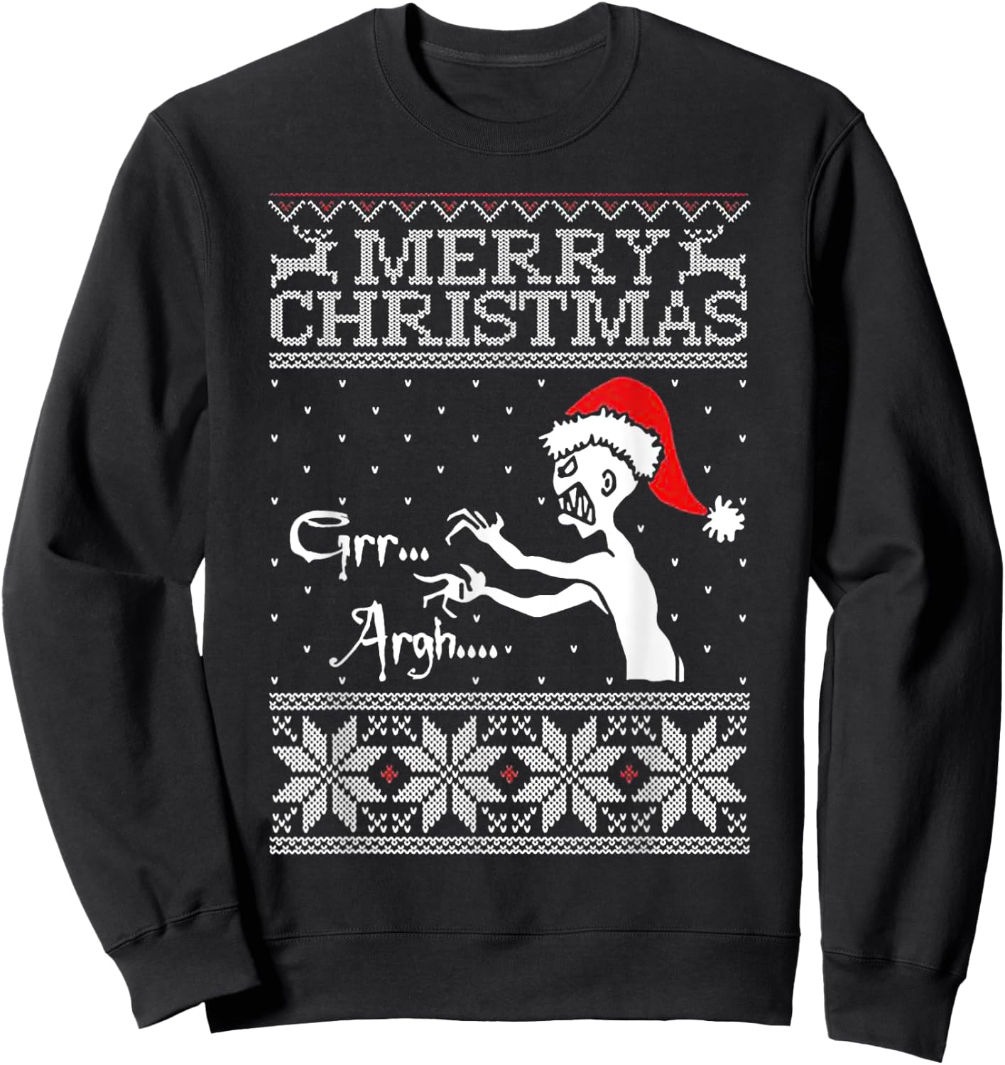 Merry Christmas Grr Argh Ugly Zombie Santa Sweatshirt - Sweatshirt | Black