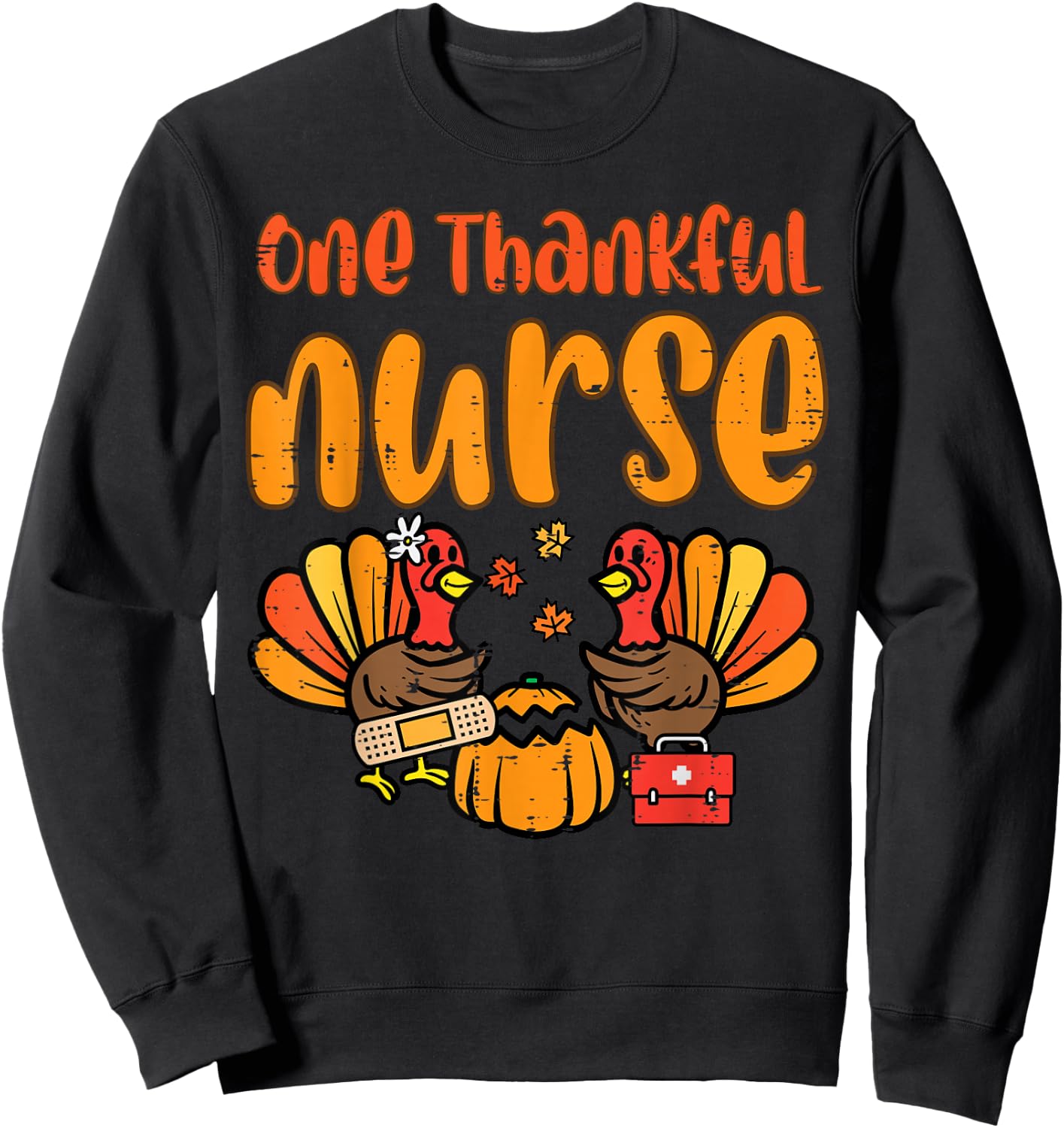 One Thankful Nurse Turkey Thanksgiving Fall Scrub Top Women Sweatshirt - Sweatshirt | Black