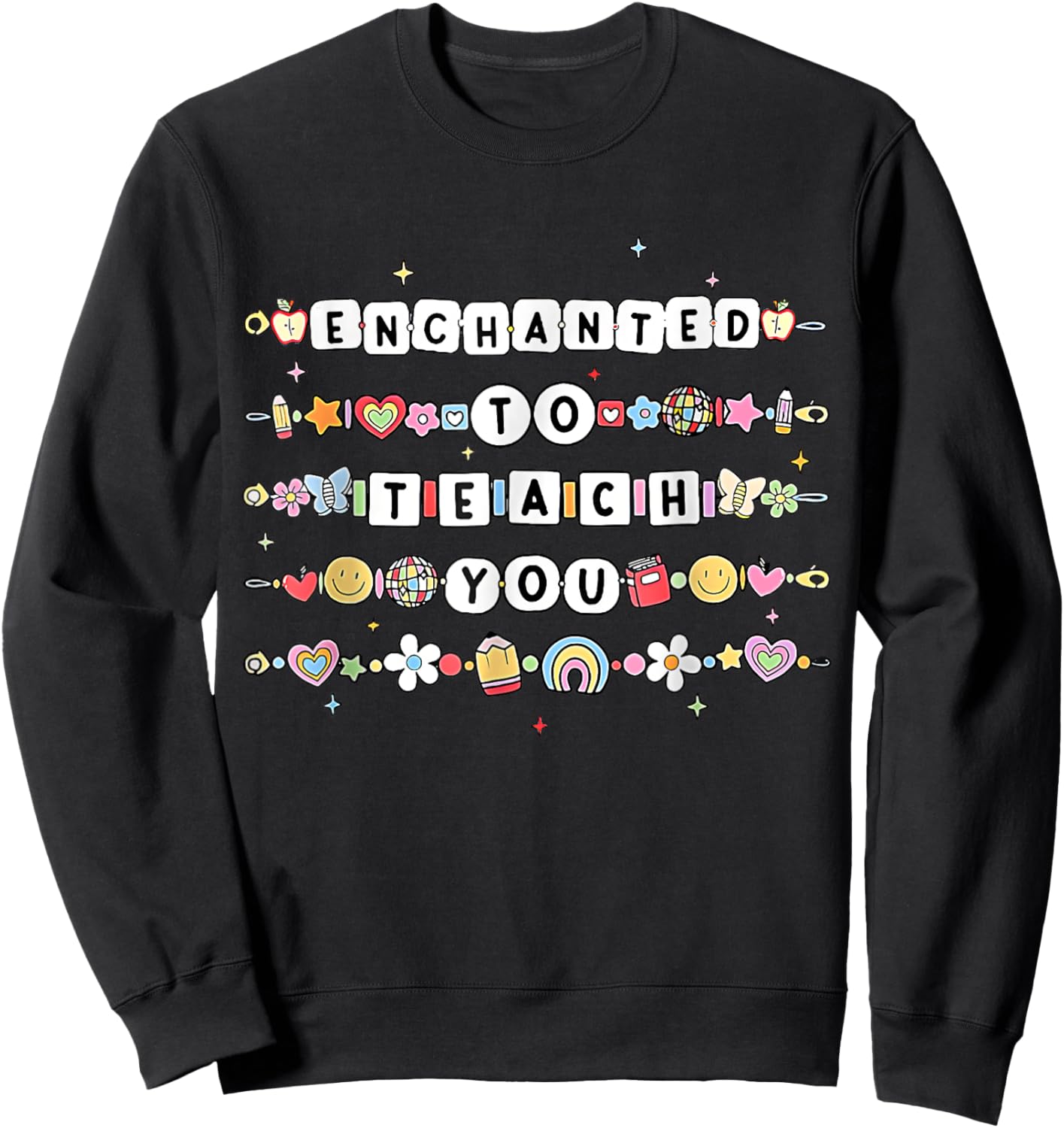Enchanted To Teach You Friendship Bracelet Sweatshirt - Sweatshirt | Black
