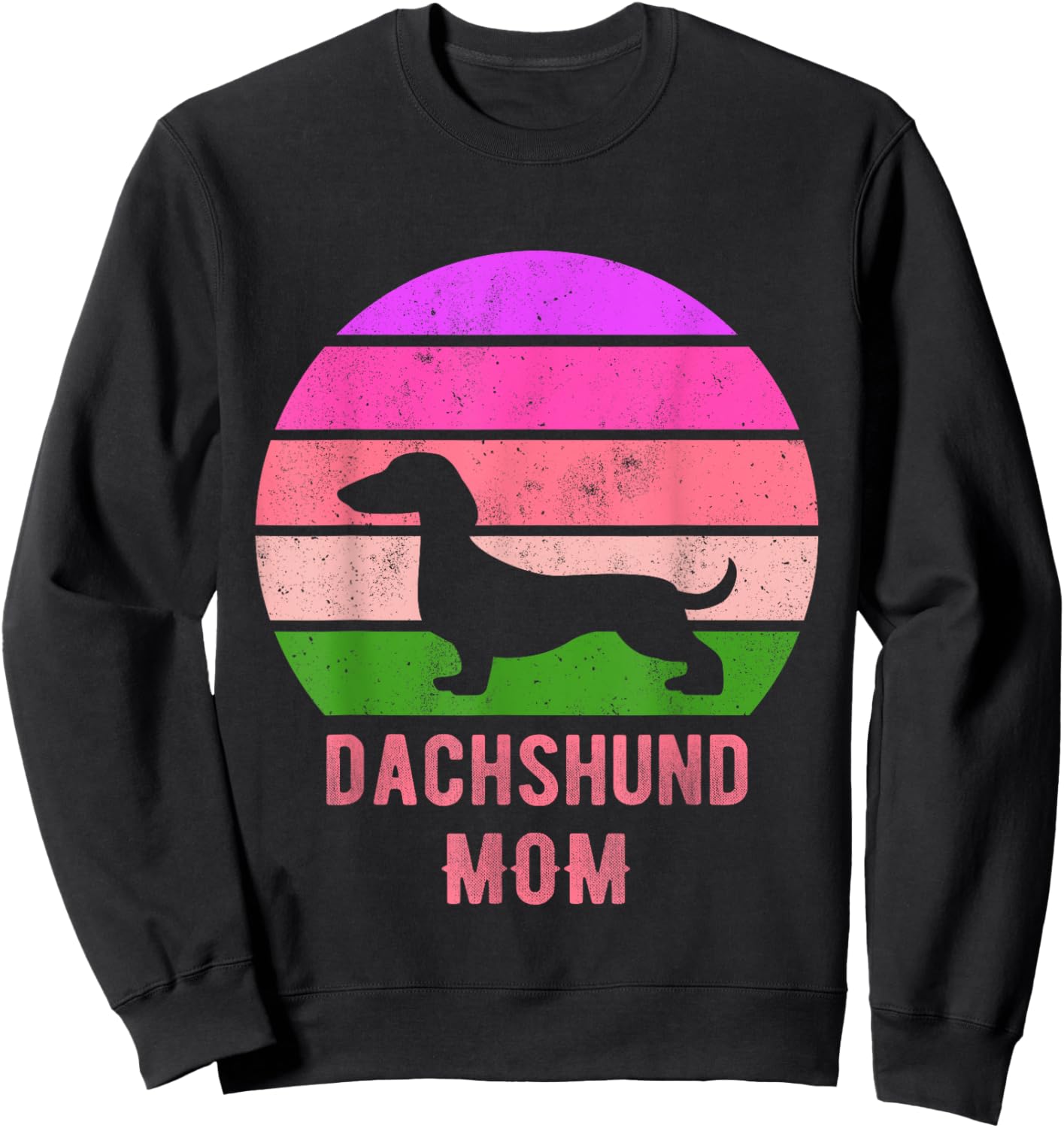 Weiner Dog Owner Funny Dachshund Dog Mom Mama Sweatshirt - Sweatshirt | Black