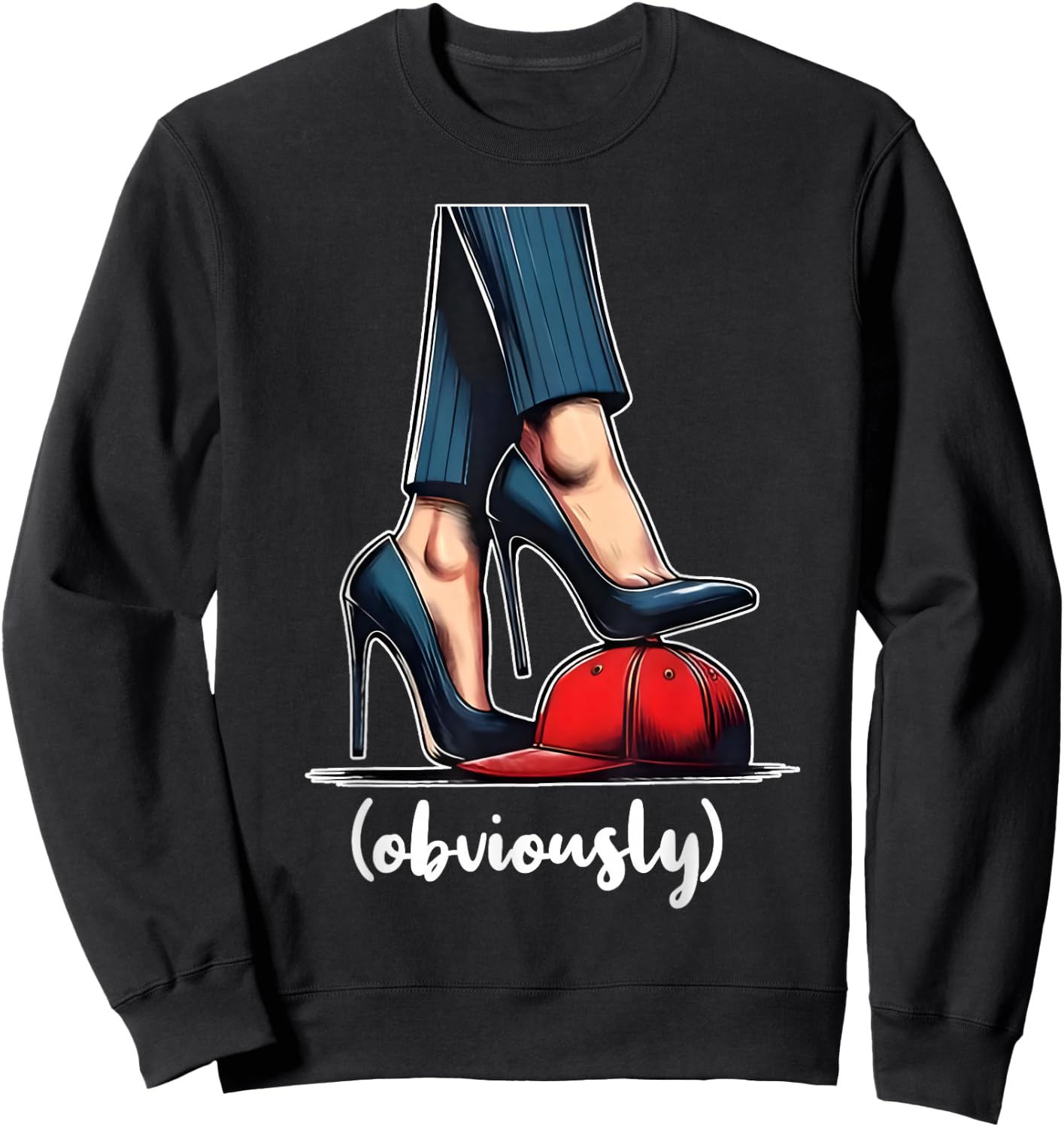 Harris Obviously For President 2024 Kamala High Heels Funny Sweatshirt - Sweatshirt | Black