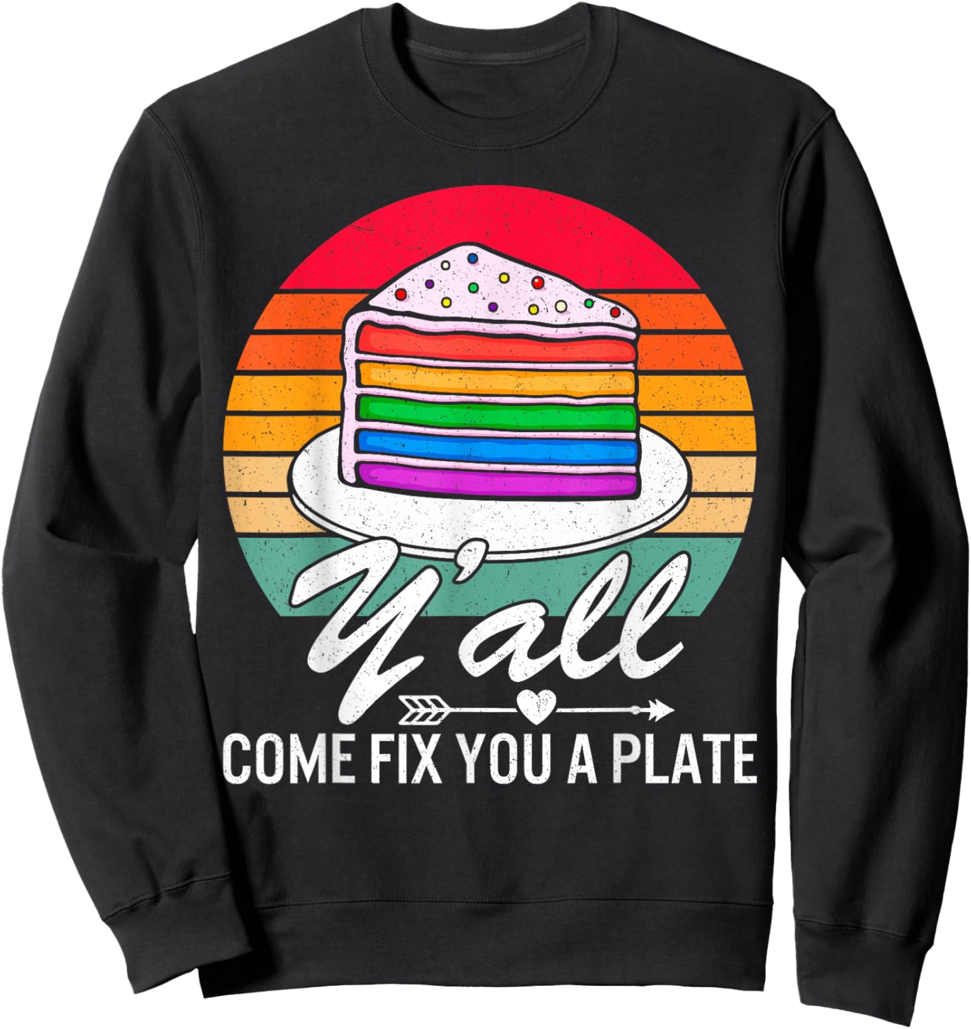 Y'all Come Fix You A Plate Vintage Apparel Shirt Gift Sweatshirt - Sweatshirt | Black