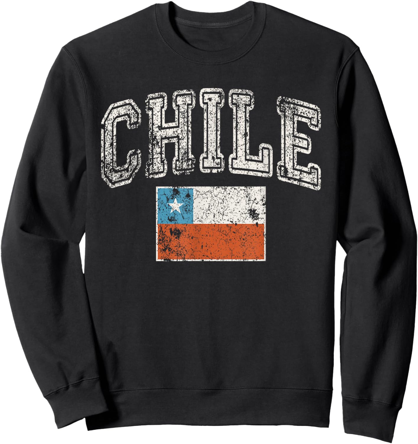 Vintage Retro Faded Chile Flag Chilean Pride Sweatshirt - Sweatshirt | Black