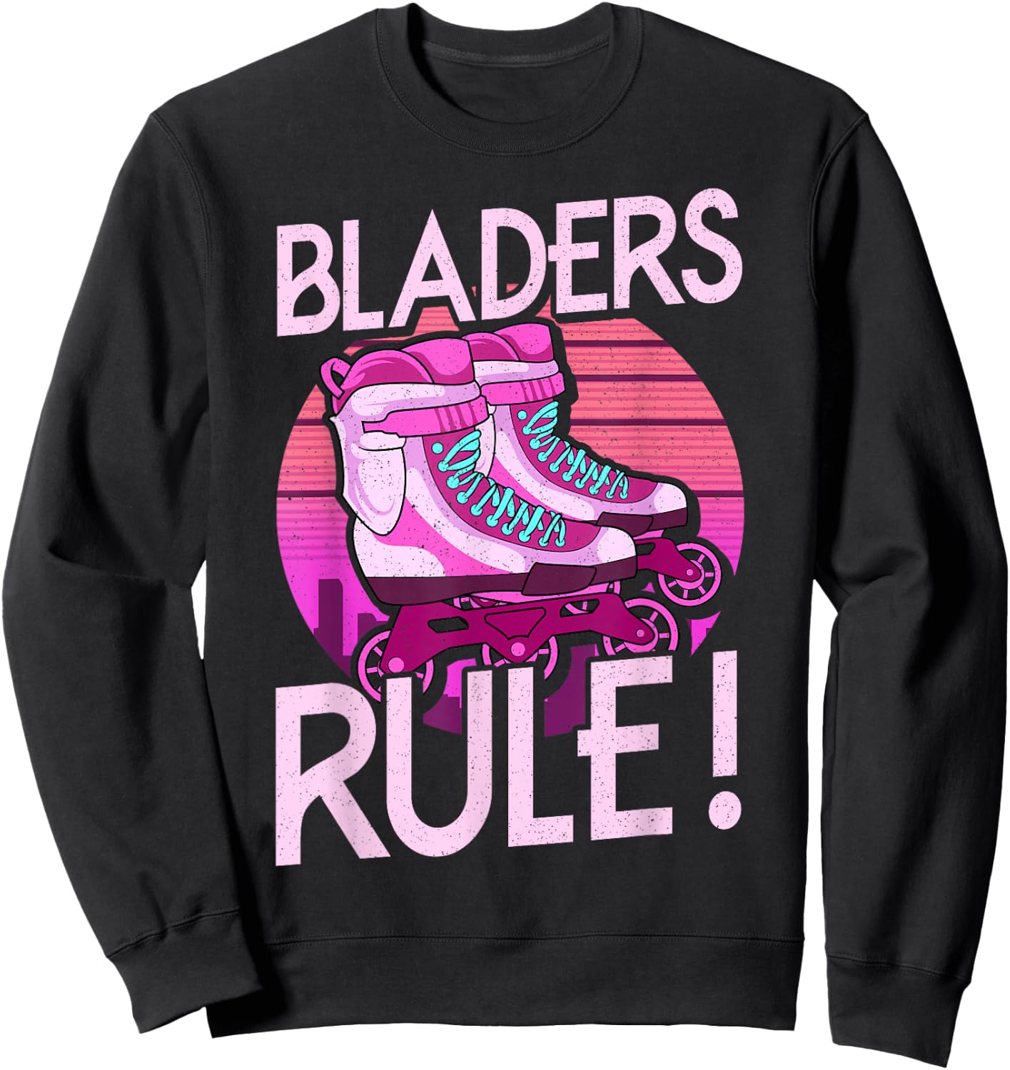 Bladers Rule! For Roller Blades Skaters Inline skating Sweatshirt - Sweatshirt | Black