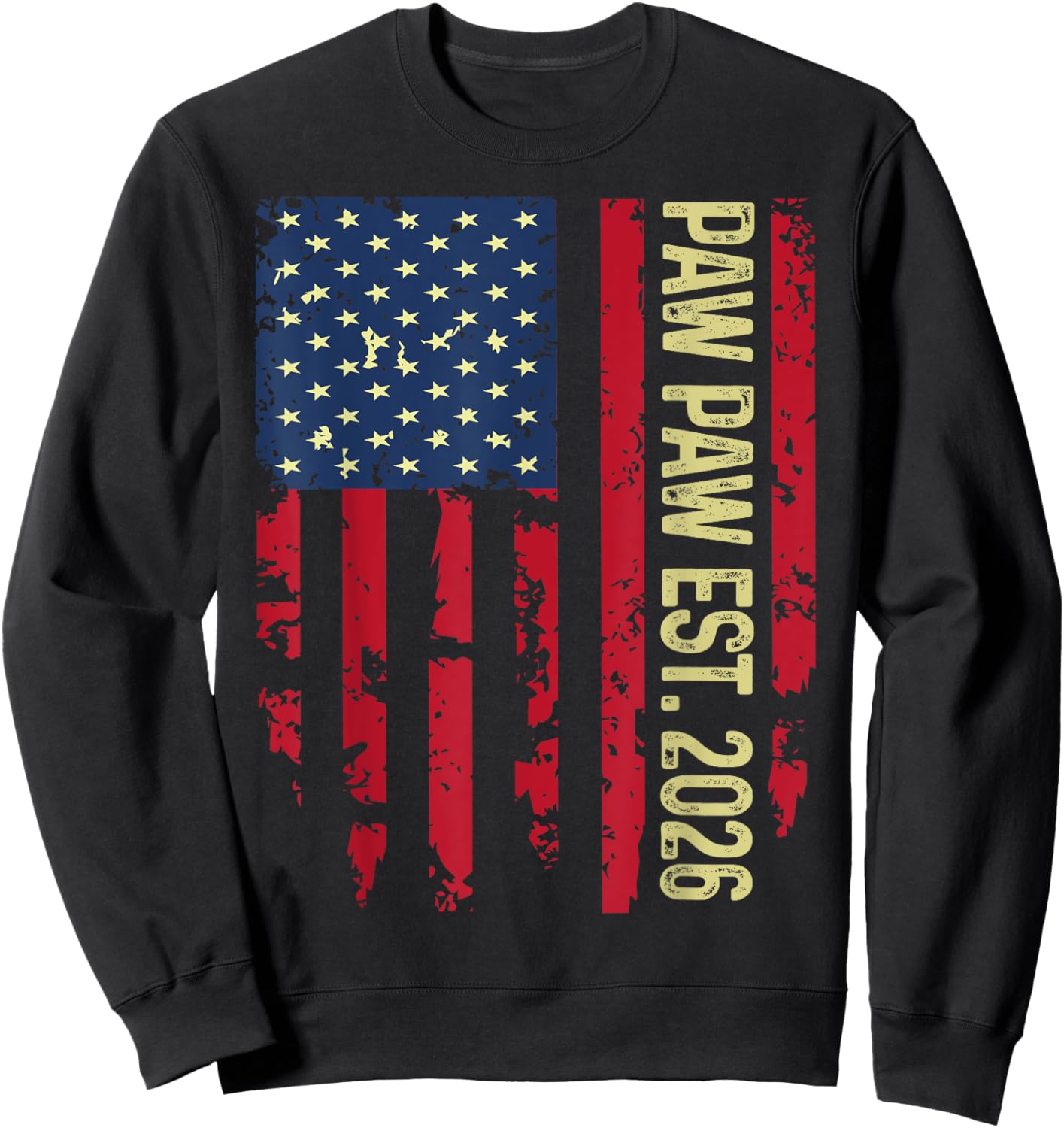 Promoted to Paw Paw Est 2026 Retro American flag Sweatshirt - Sweatshirt | Black