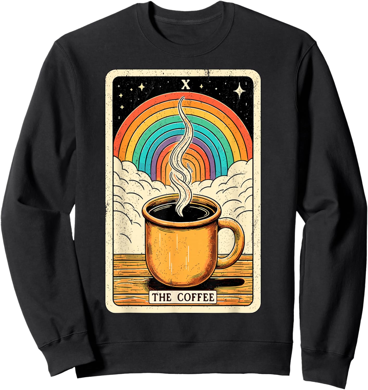 The Coffee Tarot Card Coffee Lover Funny Coffee Sweatshirt - Sweatshirt | Black