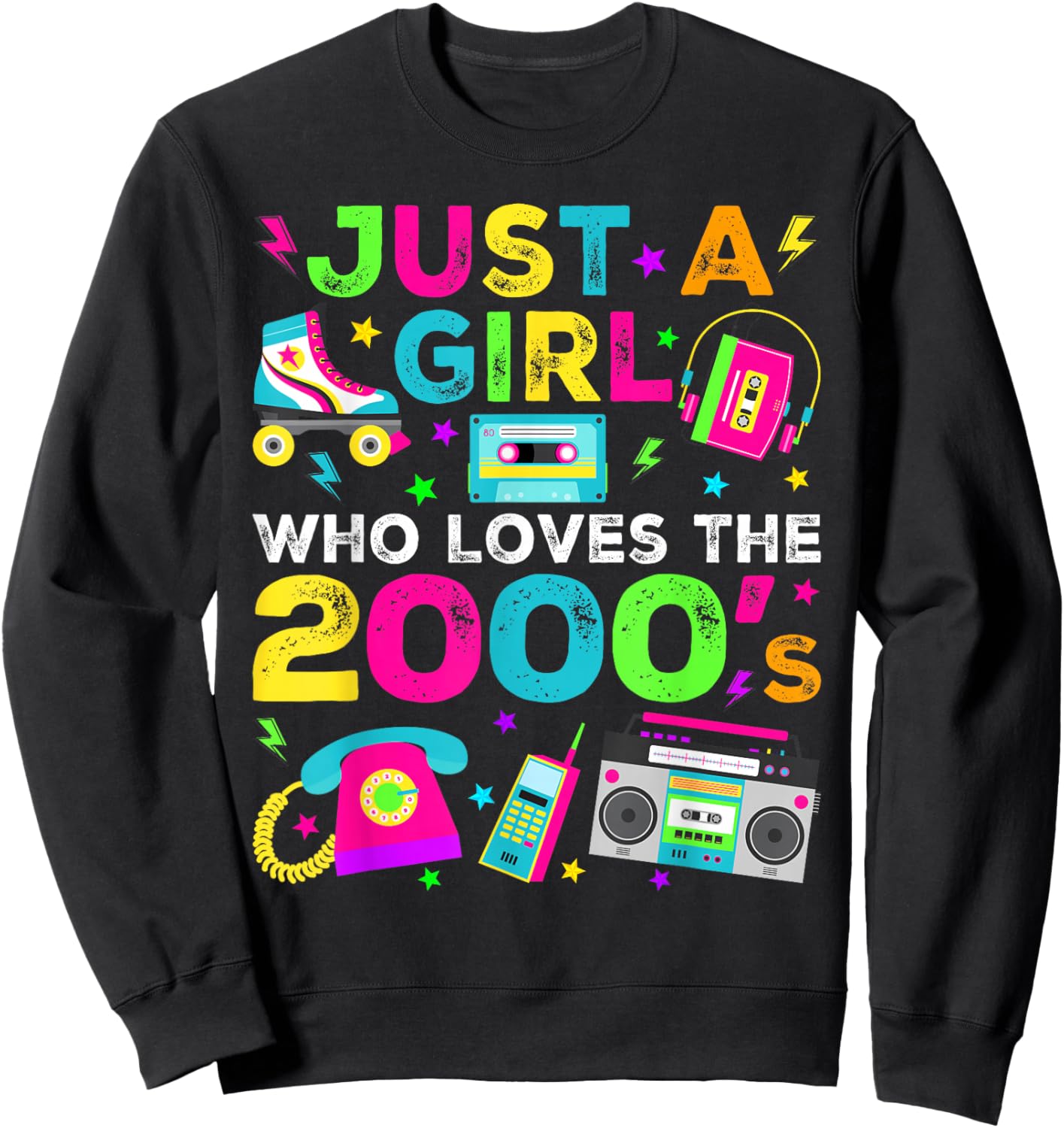 Just A Girl Who Loves The 2000s, 2000's Retro Costume Sweatshirt - Sweatshirt | Black
