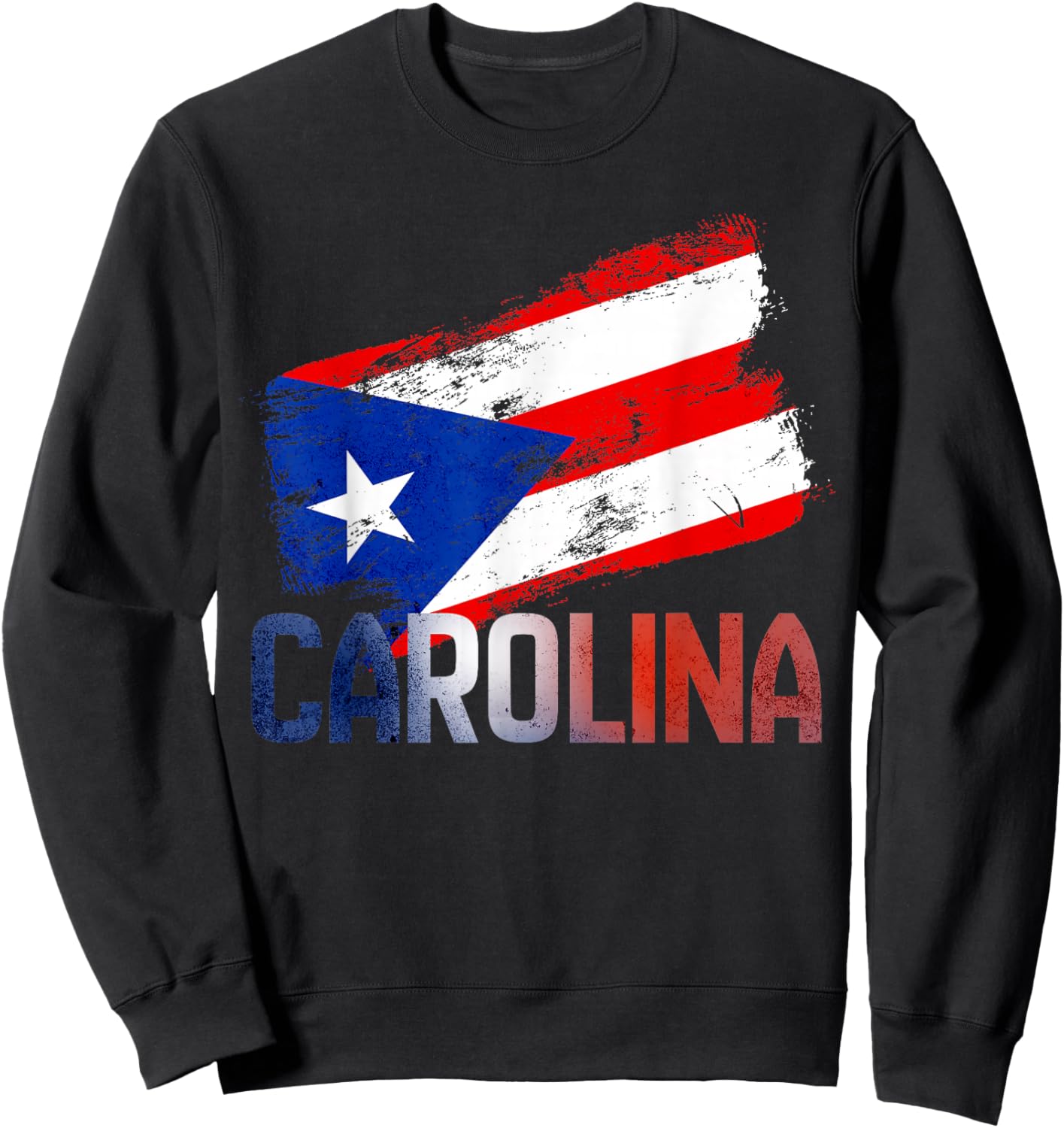 Carolina City Puerto Rico Flag Vintage Roots Boricua Sweatshirt - Sweatshirt | Black