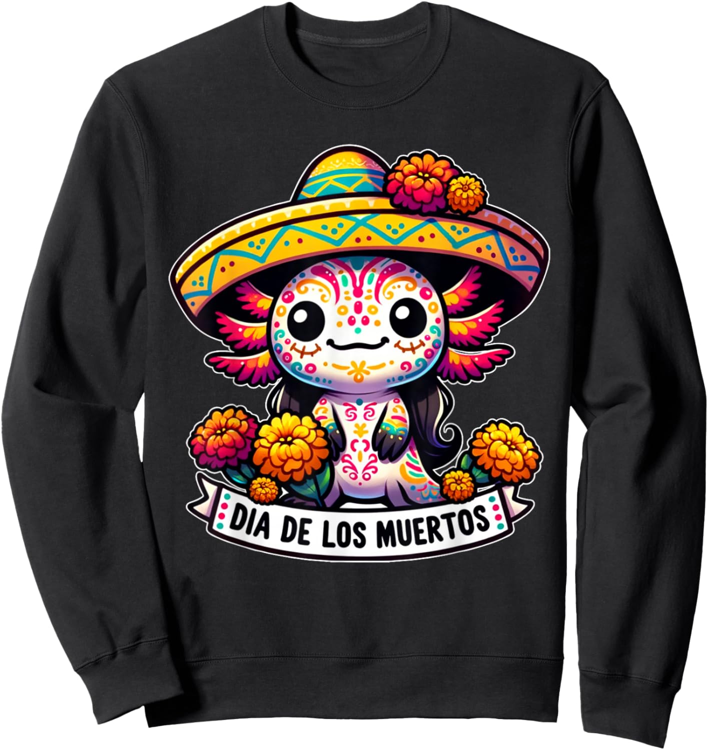 Colorful Axolotl Dia De Los Muertos Mexico Sweatshirt - Sweatshirt | Black