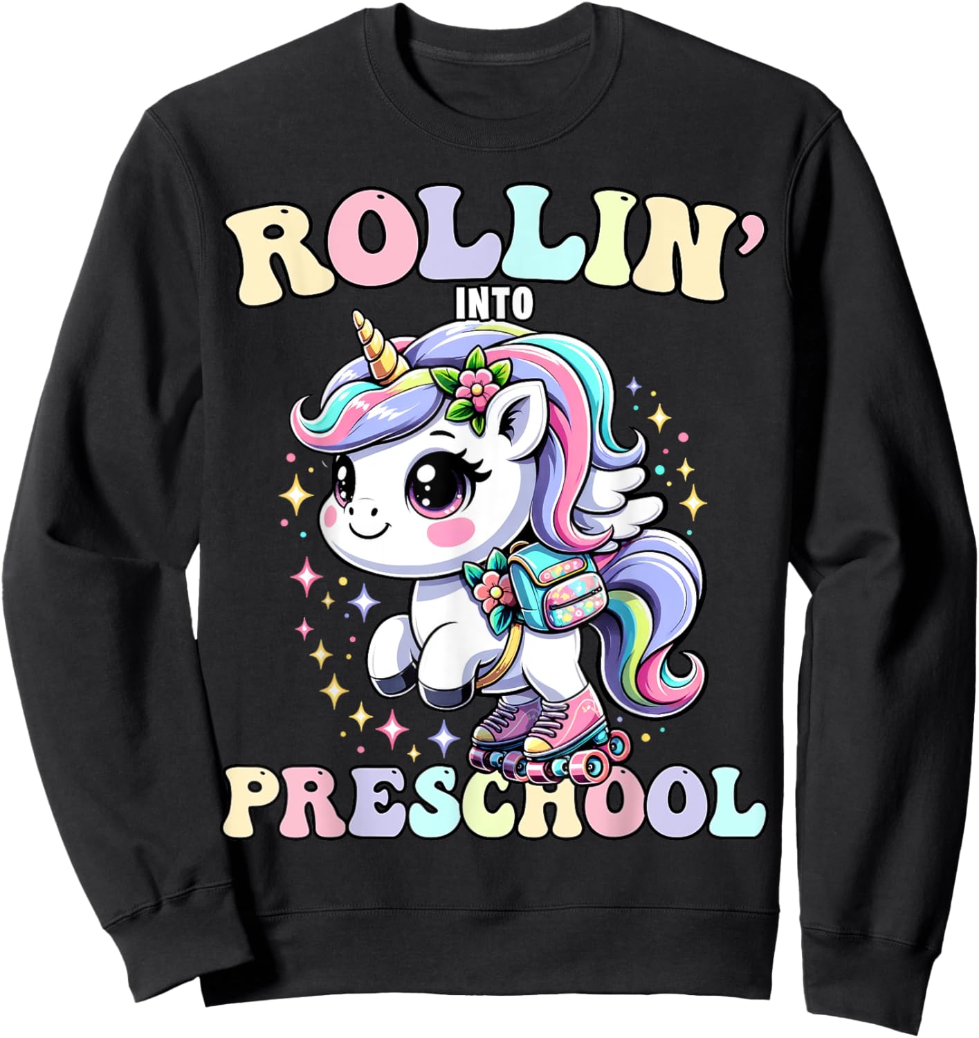 Preschool Back To School First Day Girls PreK Rollin Unicorn Sweatshirt - Sweatshirt | Black