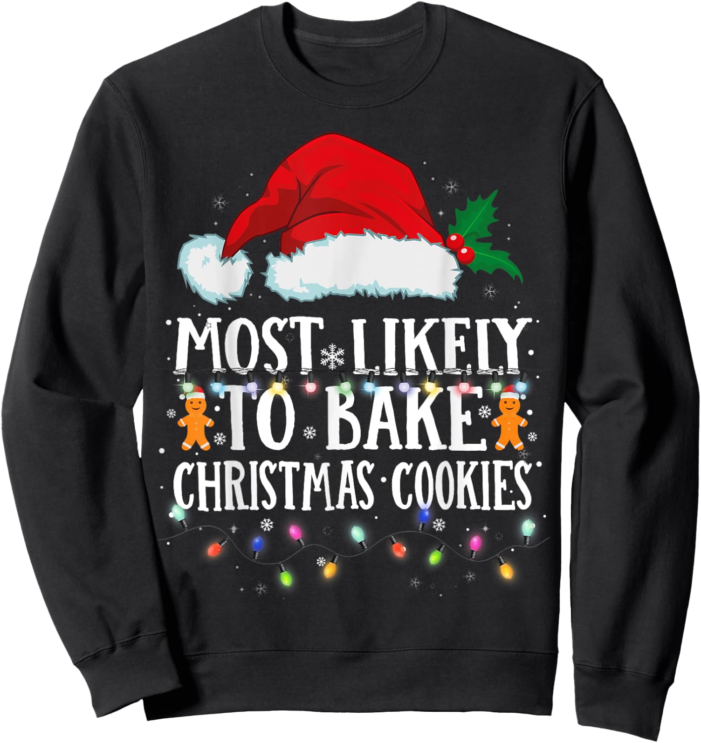 Matching Christmas PJS Most Likely To Bake Christmas Cookies Sweatshirt - Sweatshirt | Black