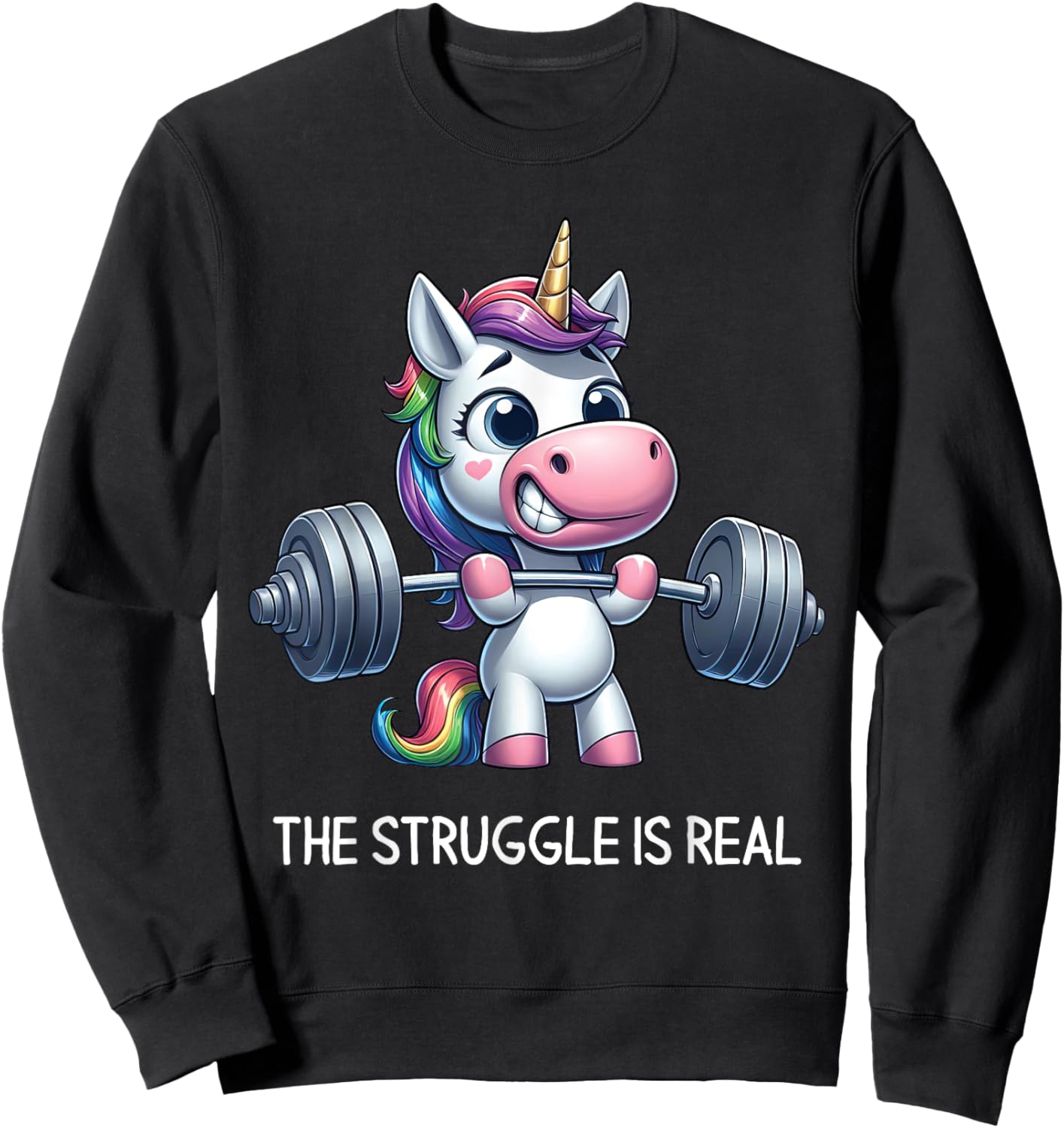 The Struggle Is Real Unicorn Weightlifting Fitness Gym Sweatshirt - Sweatshirt | Black