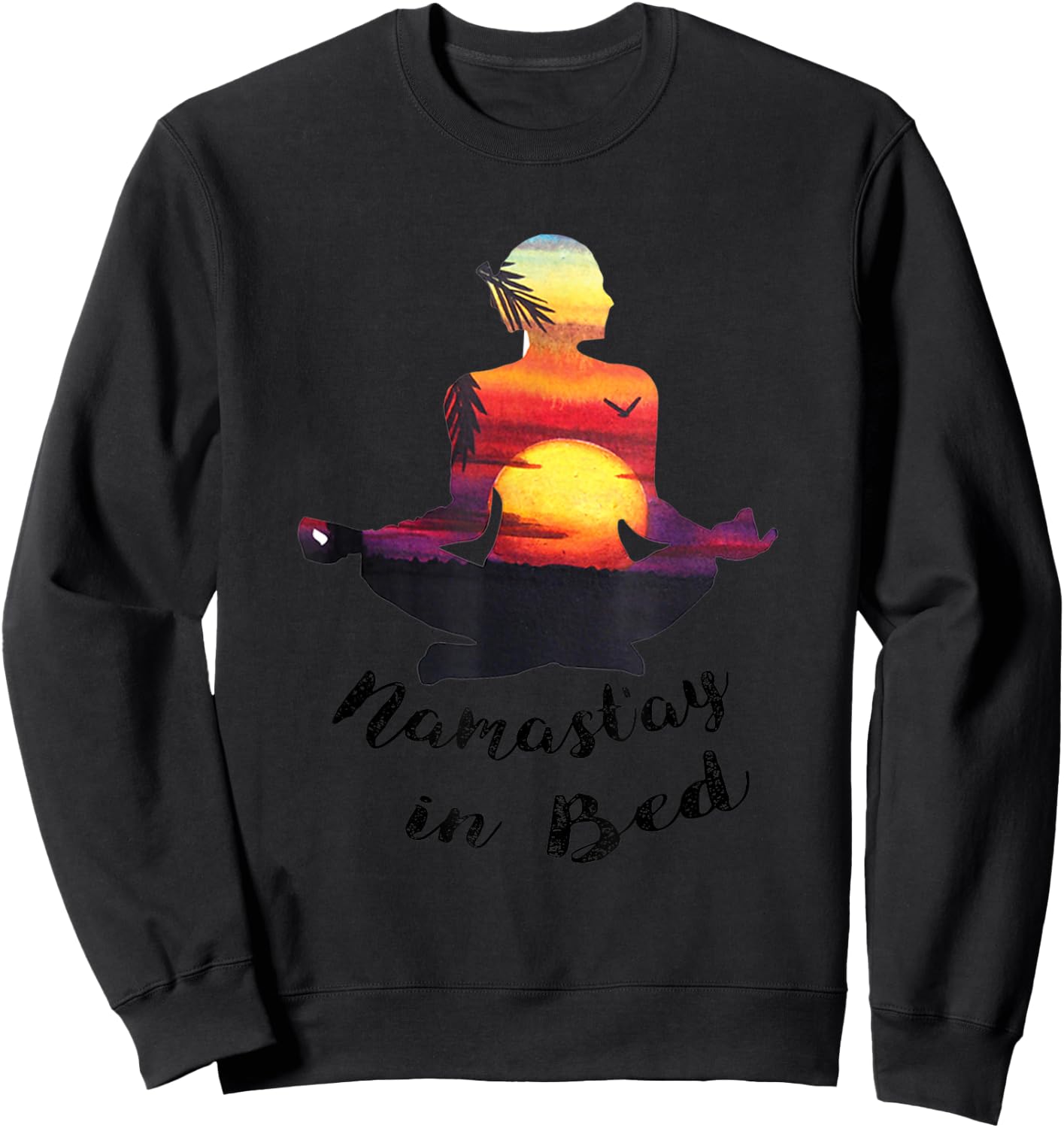 Funny Namastay in Bed Yoga Lover Novelty Gift Men Sweatshirt - Sweatshirt | Black