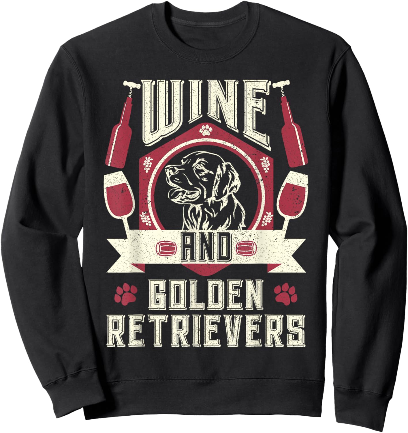 Wine And Golden Retrievers Wine Connoisseurs Dog Owner Lover Women Sweatshirt - Sweatshirt | Black