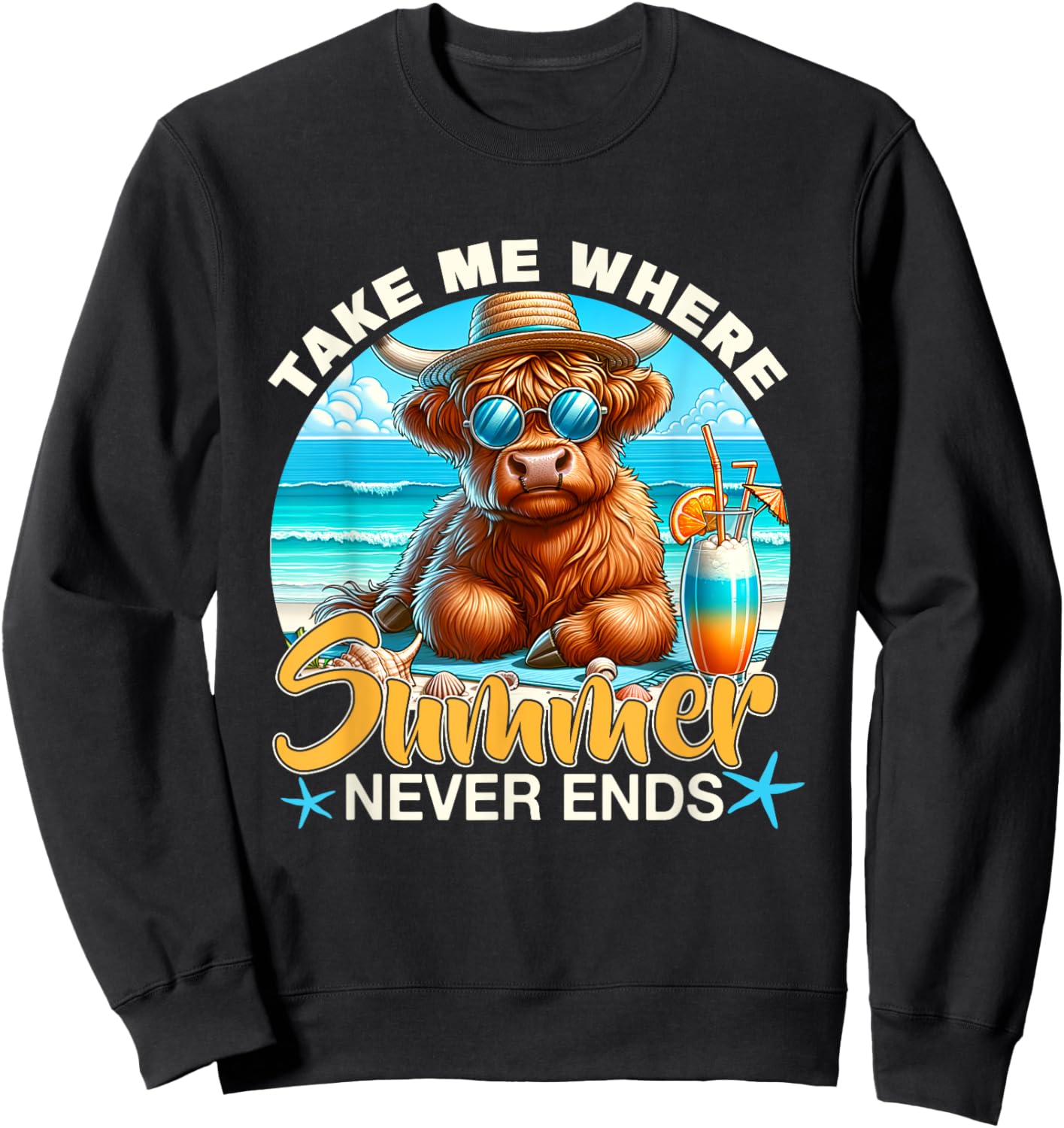 Take Me Where Summer Never-Ends Highland Cow Beach Trip Sweatshirt - Sweatshirt | Black