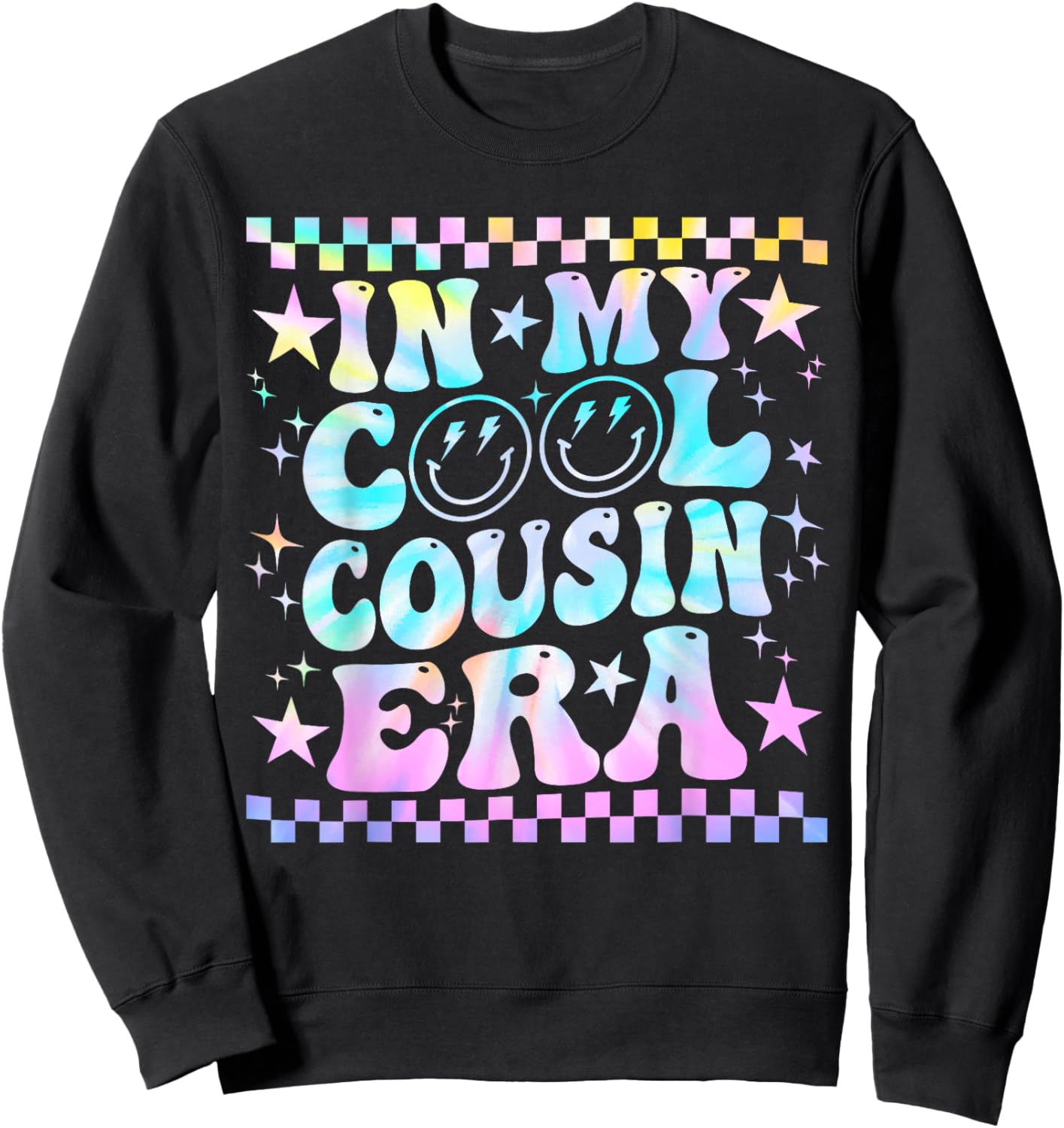 Tie Dye Groovy In My Cool Cousin Era Funny Family Sweatshirt - Sweatshirt | Black