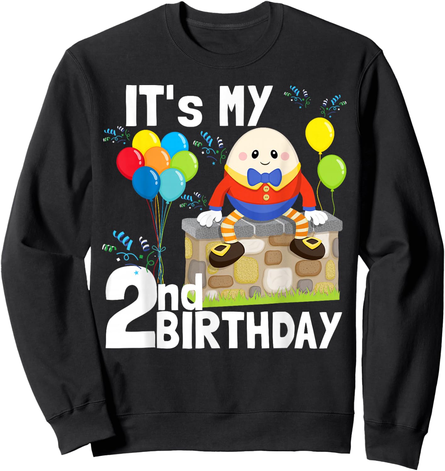 Humpty Dumpty Nursery Song Rhyme Toddler 2nd Birthday Party Sweatshirt - Sweatshirt | Black