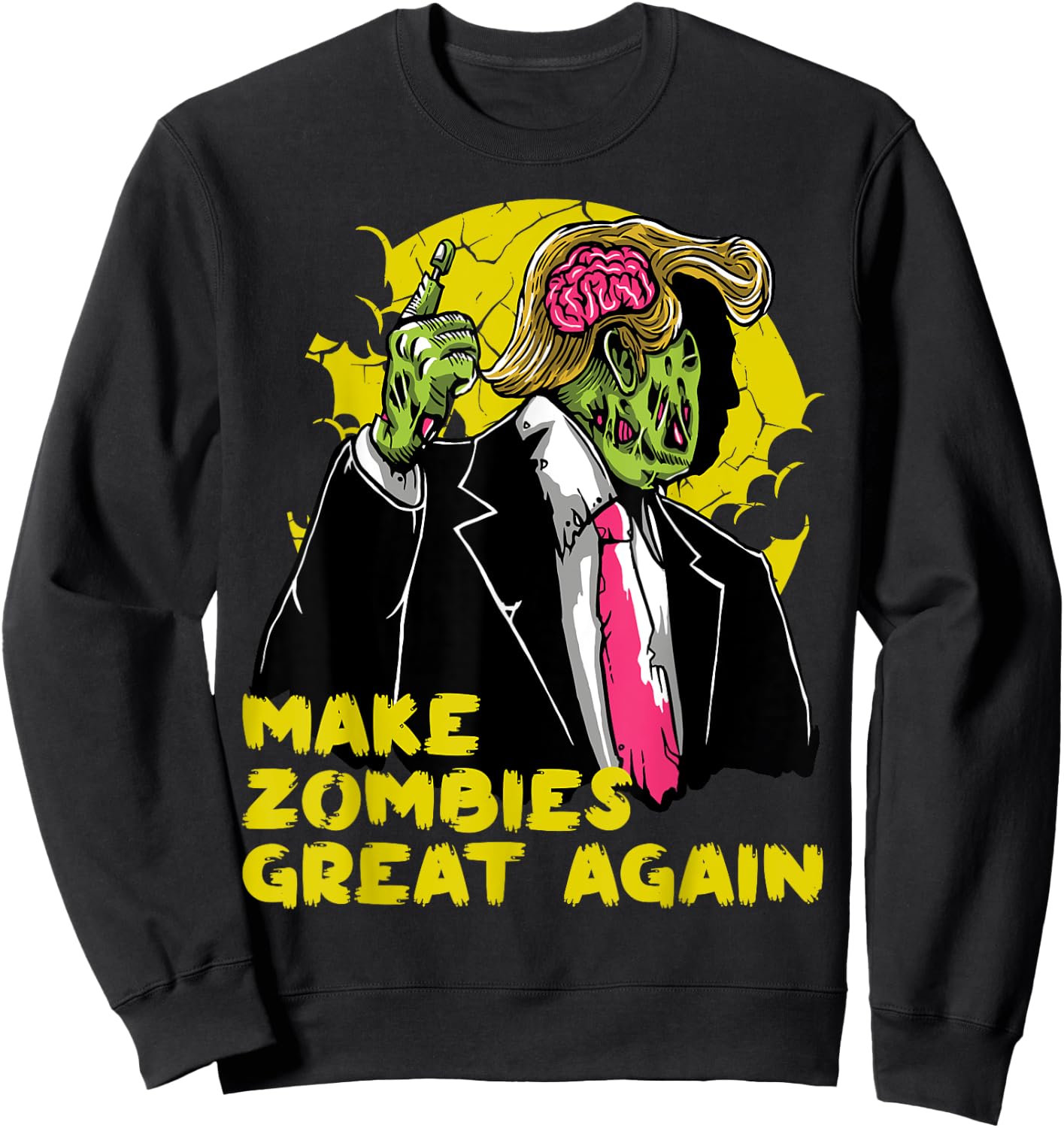 Make Zombies Great Again Funny Trump Zombie Costume Shirt Sweatshirt - Sweatshirt | Black