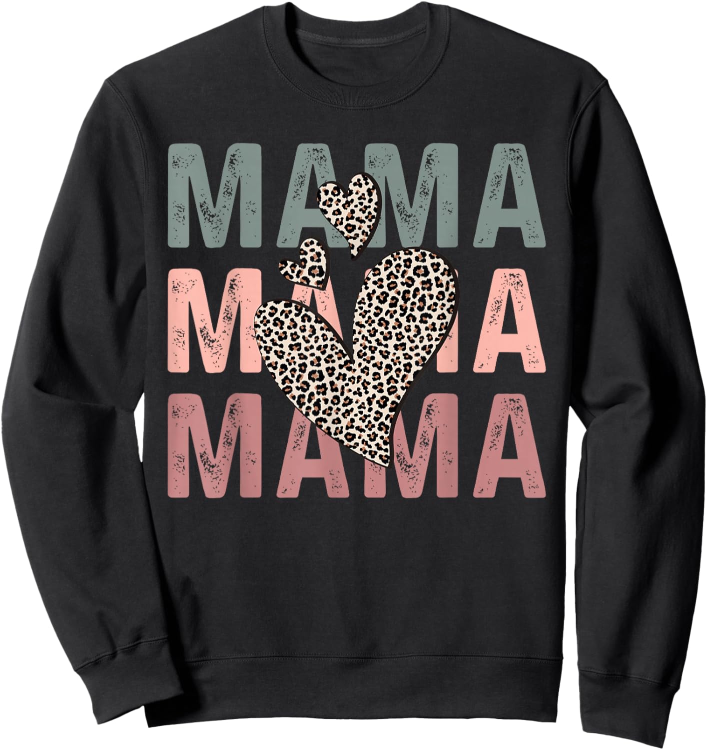 Mama Mama Mama Heart Funny Mom Mother's Day Sweatshirt - Sweatshirt | Black