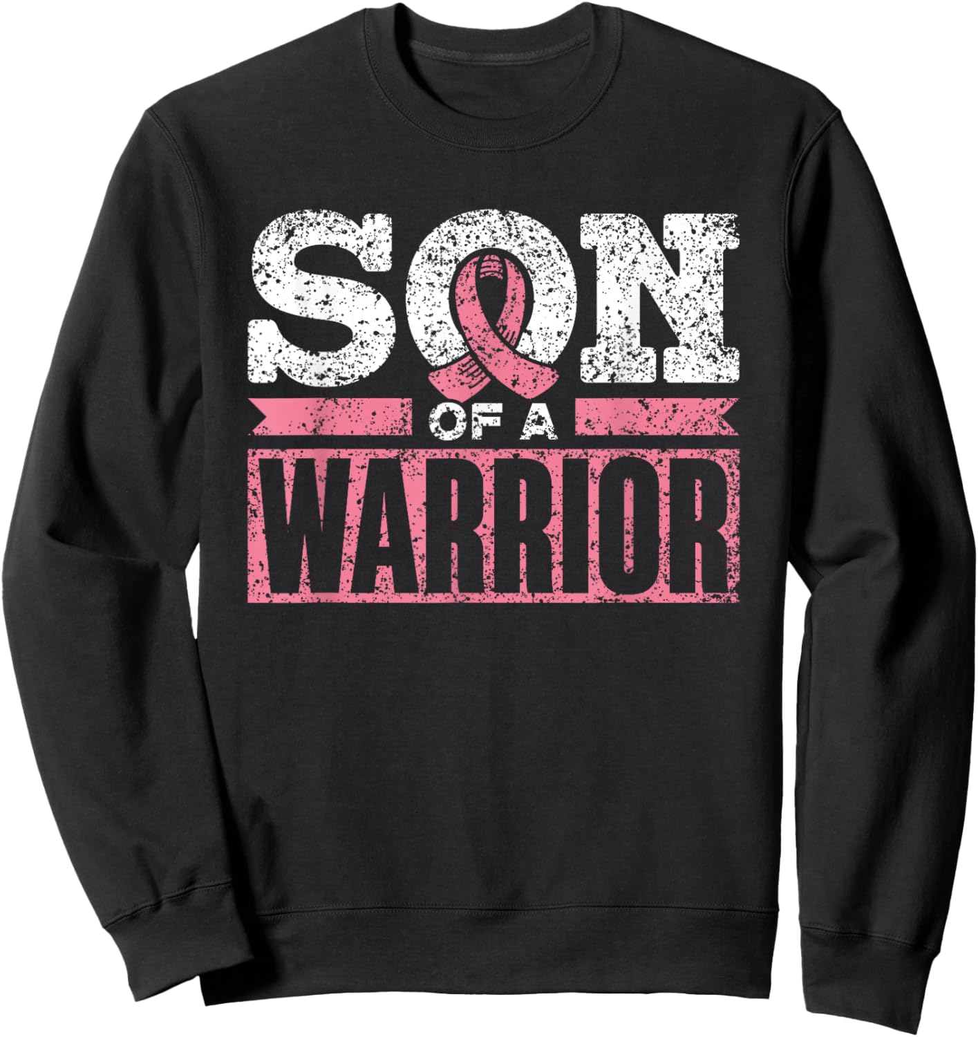 Son Of A Warrior Support Pink Fighter Breast Cancer Sweatshirt - Sweatshirt | Black