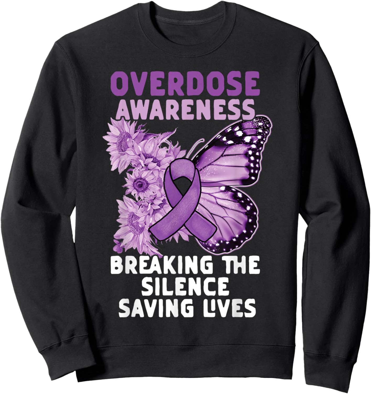 Overdose Awareness Purple Ribbon Drug Addiction Sweatshirt - Sweatshirt | Black