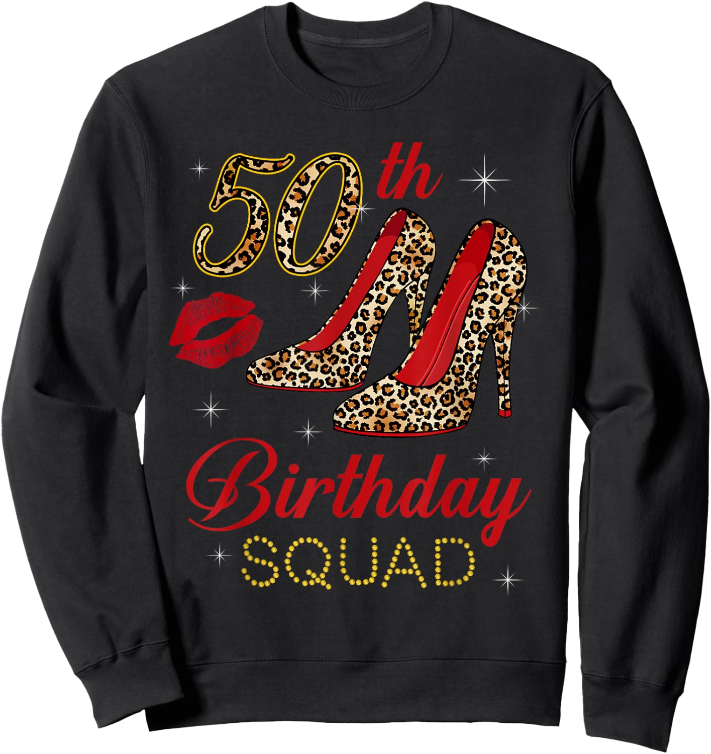 Women's 50th Birthday Squad Stepping Into 50 Leopard Shoes Sweatshirt - Sweatshirt | Black