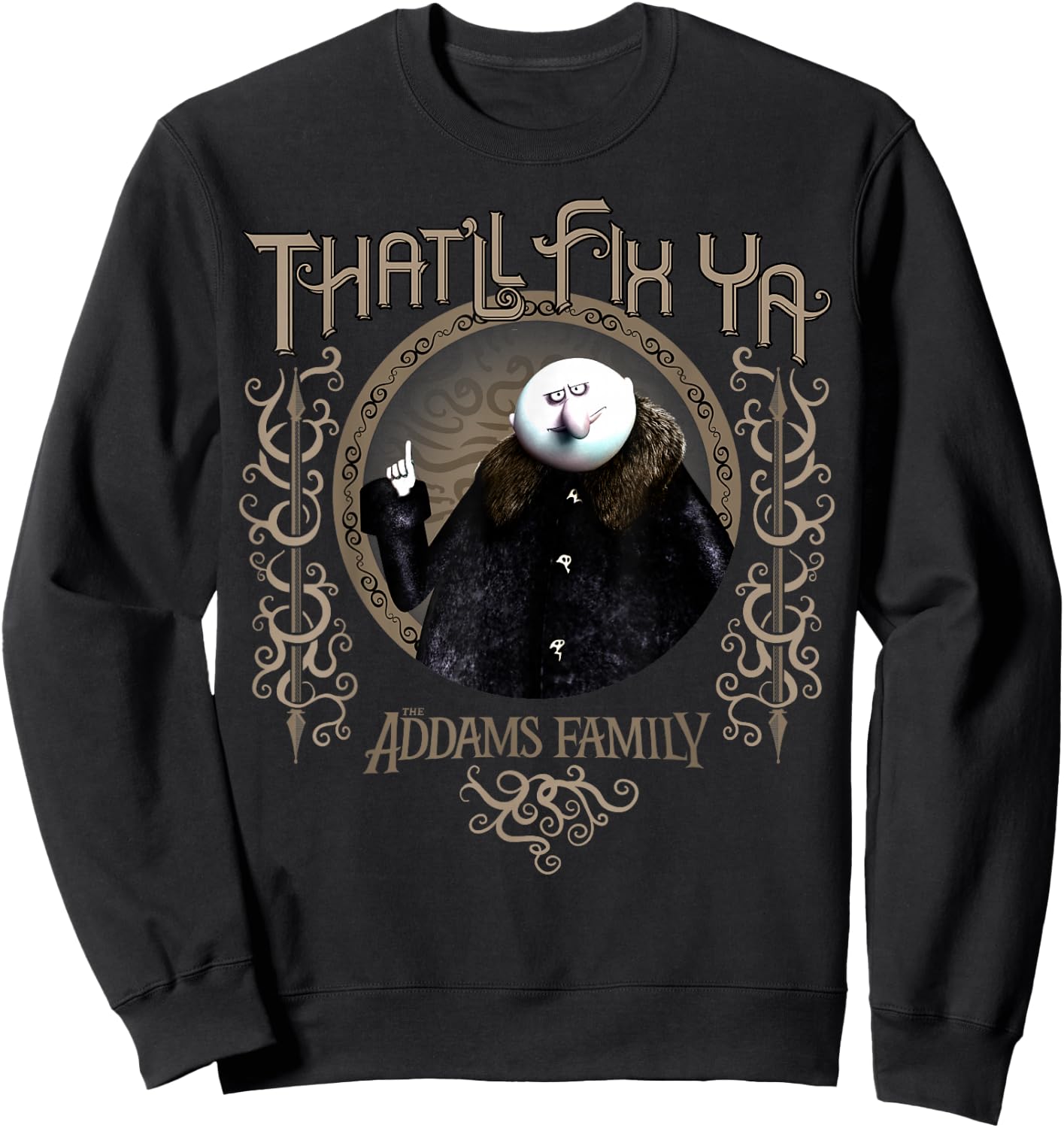 Addams Family Uncle Fester That'll Fix Ya Portrait Sweatshirt - Sweatshirt | Black