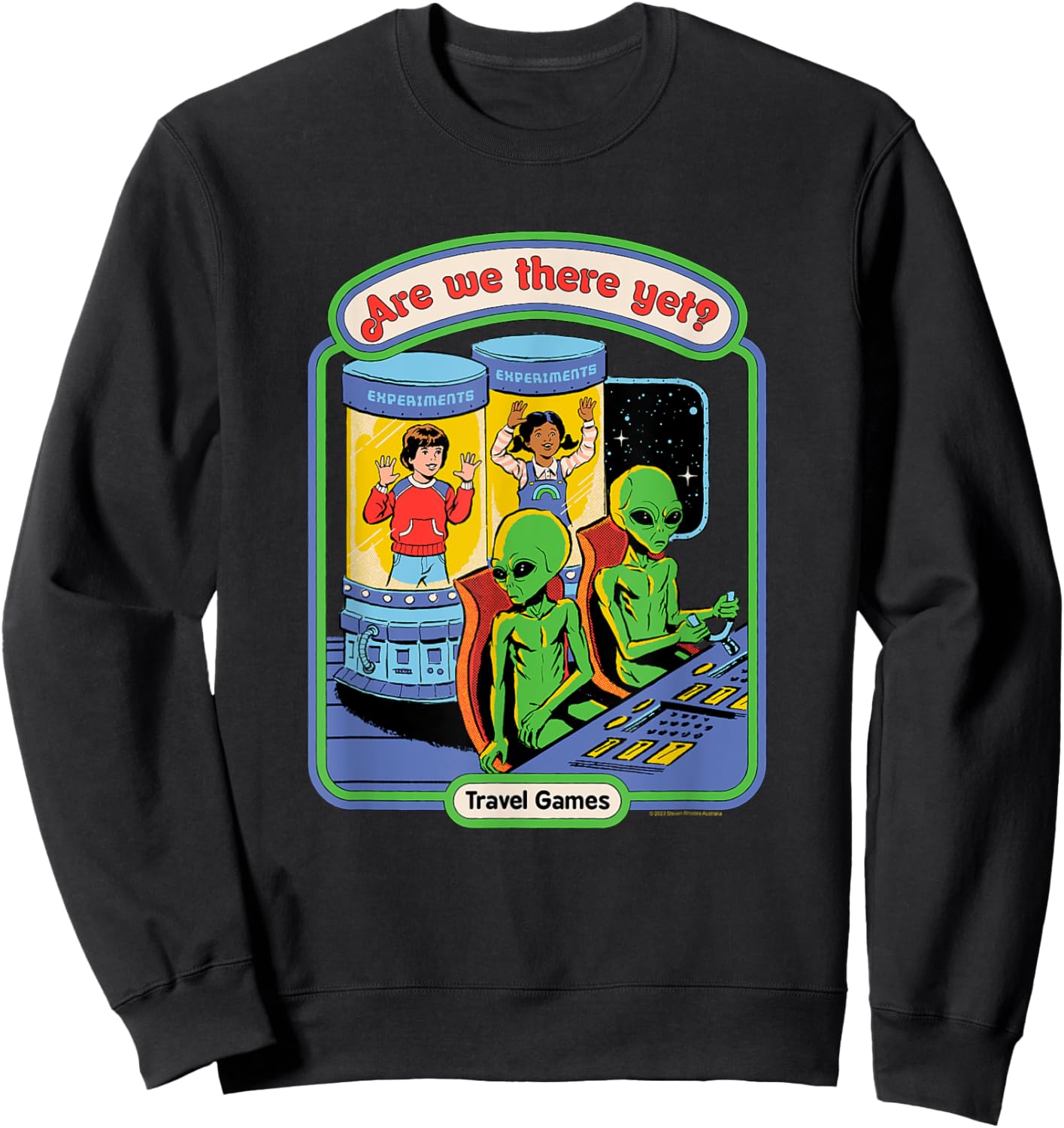 Steven Rhodes are We There Yet? Alien Games Retro Dark Humor Sweatshirt - Sweatshirt | Black