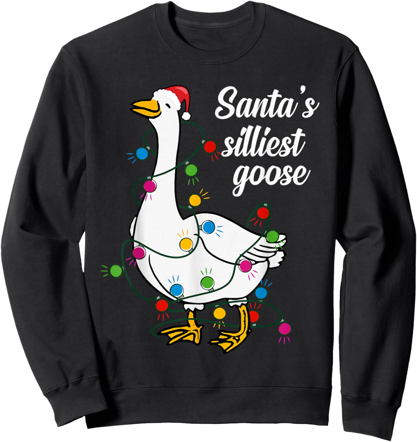 Santa’s silliest goose Funny Christmas Family Sweatshirt - Sweatshirt | Black