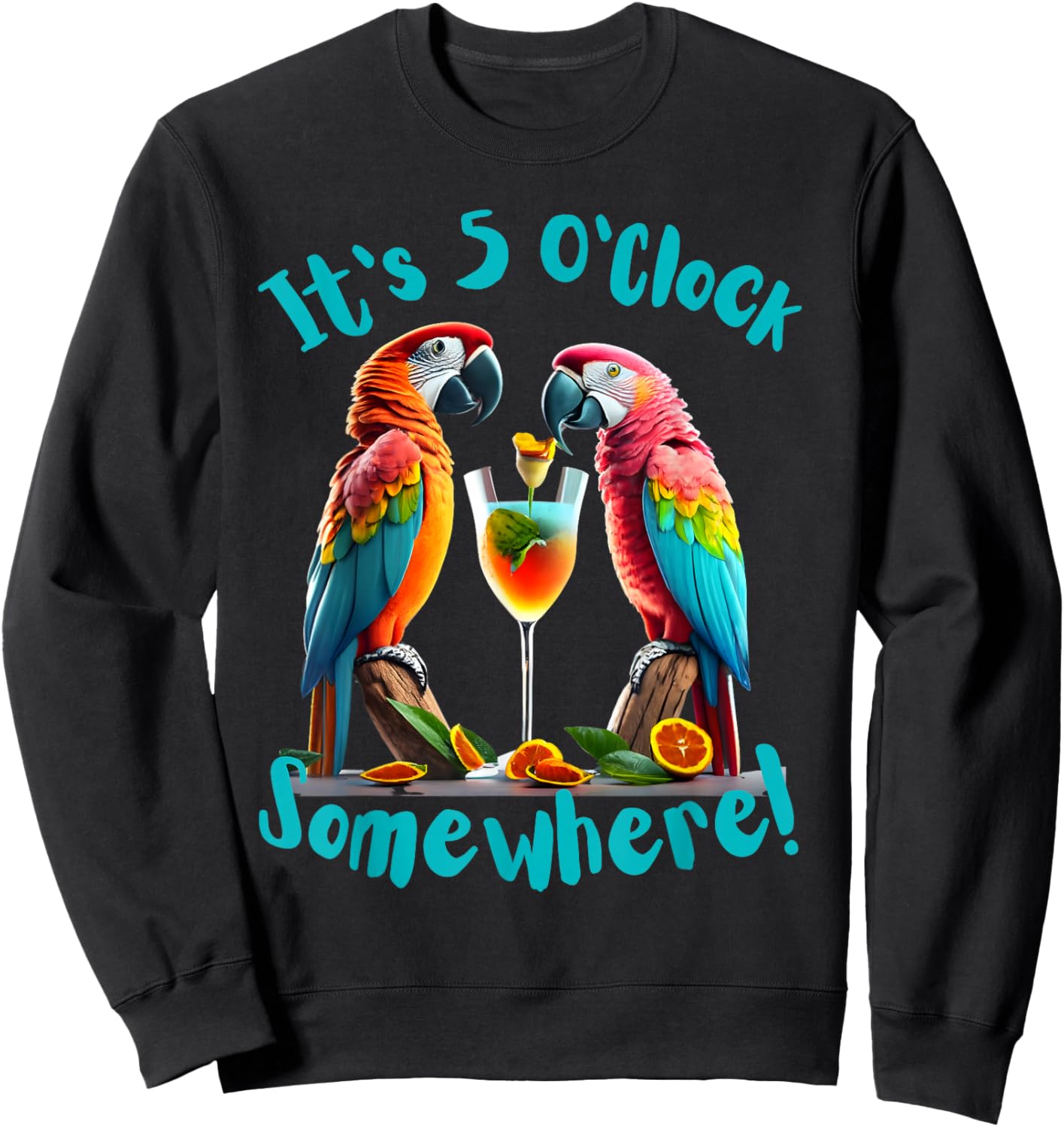 It's 5 O'Clock Somewhere Parrots drinking Cocktails funny Sweatshirt - Sweatshirt | Black