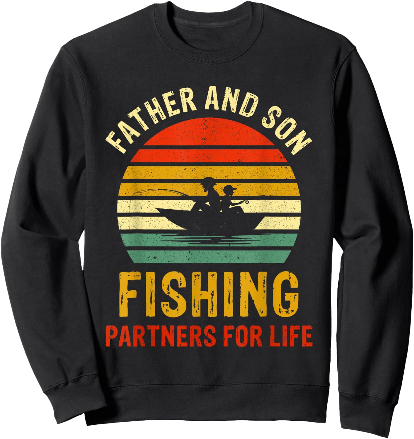Vintage Dad And Son Fishing Partners For Life Fathers Day Sweatshirt - Sweatshirt | Black