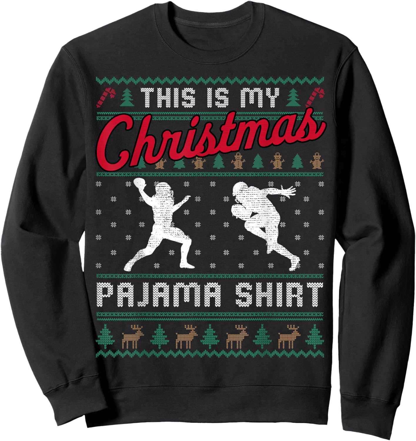 This Is My Christmas Pajama American Football Ugly Sweater Sweatshirt - Sweatshirt | Black