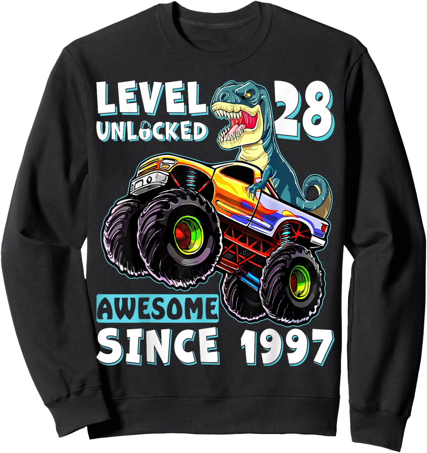 Level 28 Unlocked T Rex Monster Truck Dinosaur 28th Birthday Sweatshirt - Sweatshirt | Black
