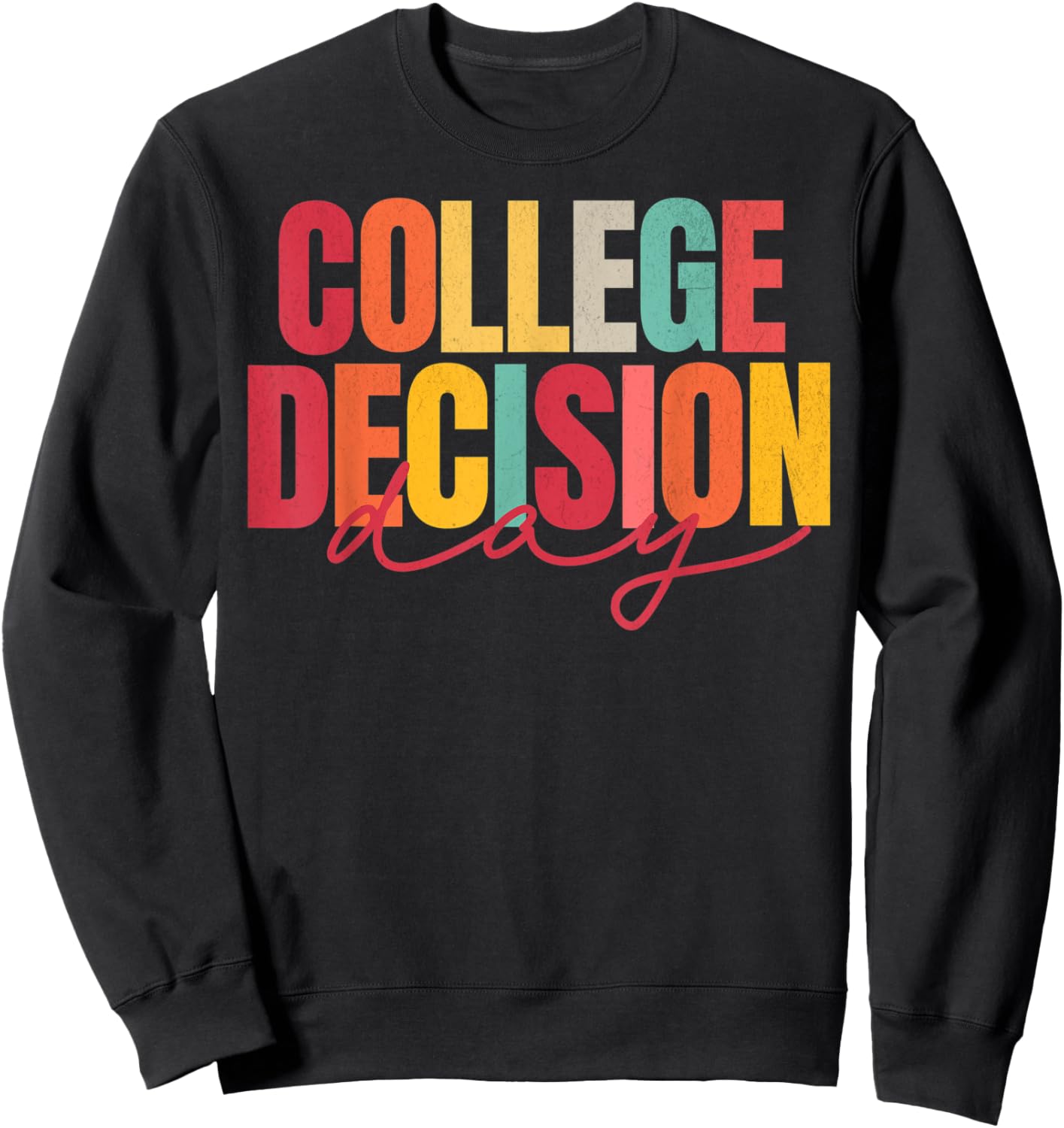 Retro College Decision Day College Reveal Party Acceptance Sweatshirt - Sweatshirt | Black