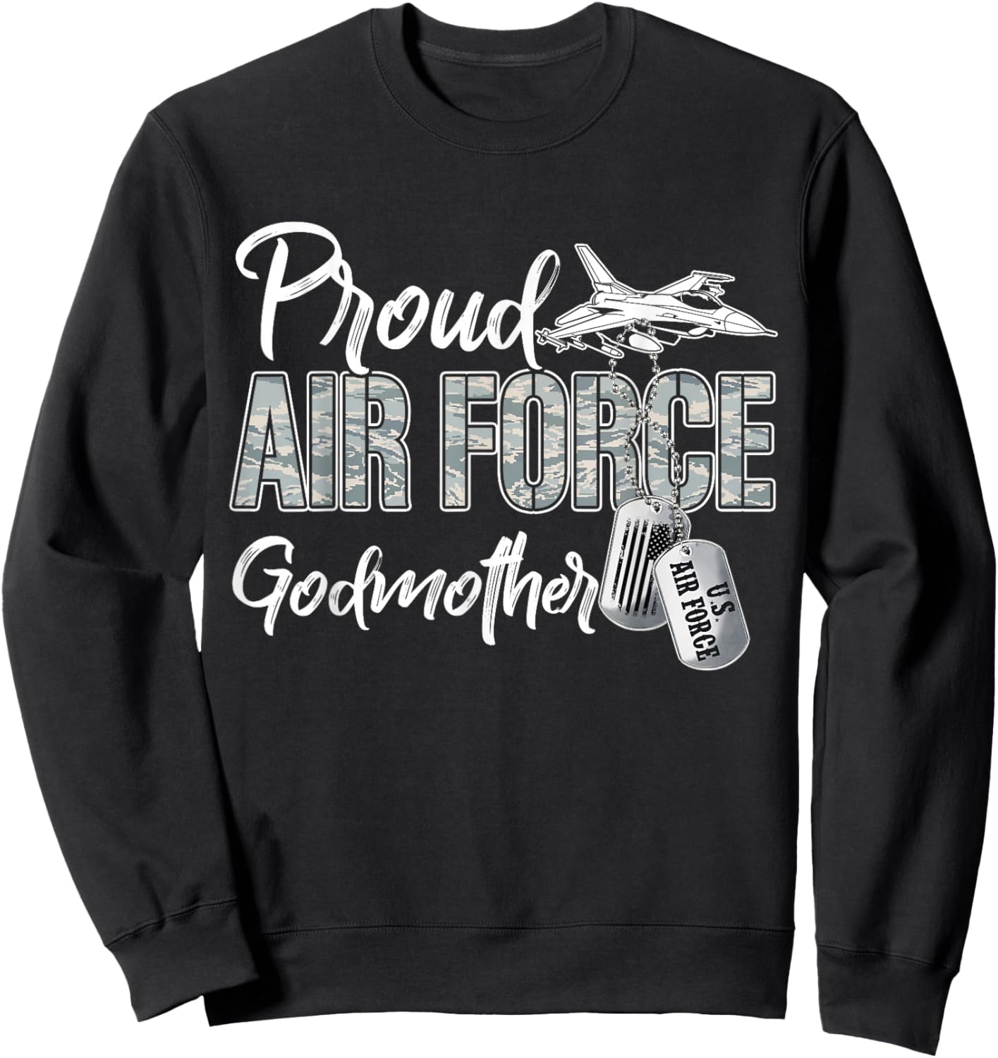Proud Air Force Godmother US Military Family Matching Sweatshirt - Sweatshirt | Black
