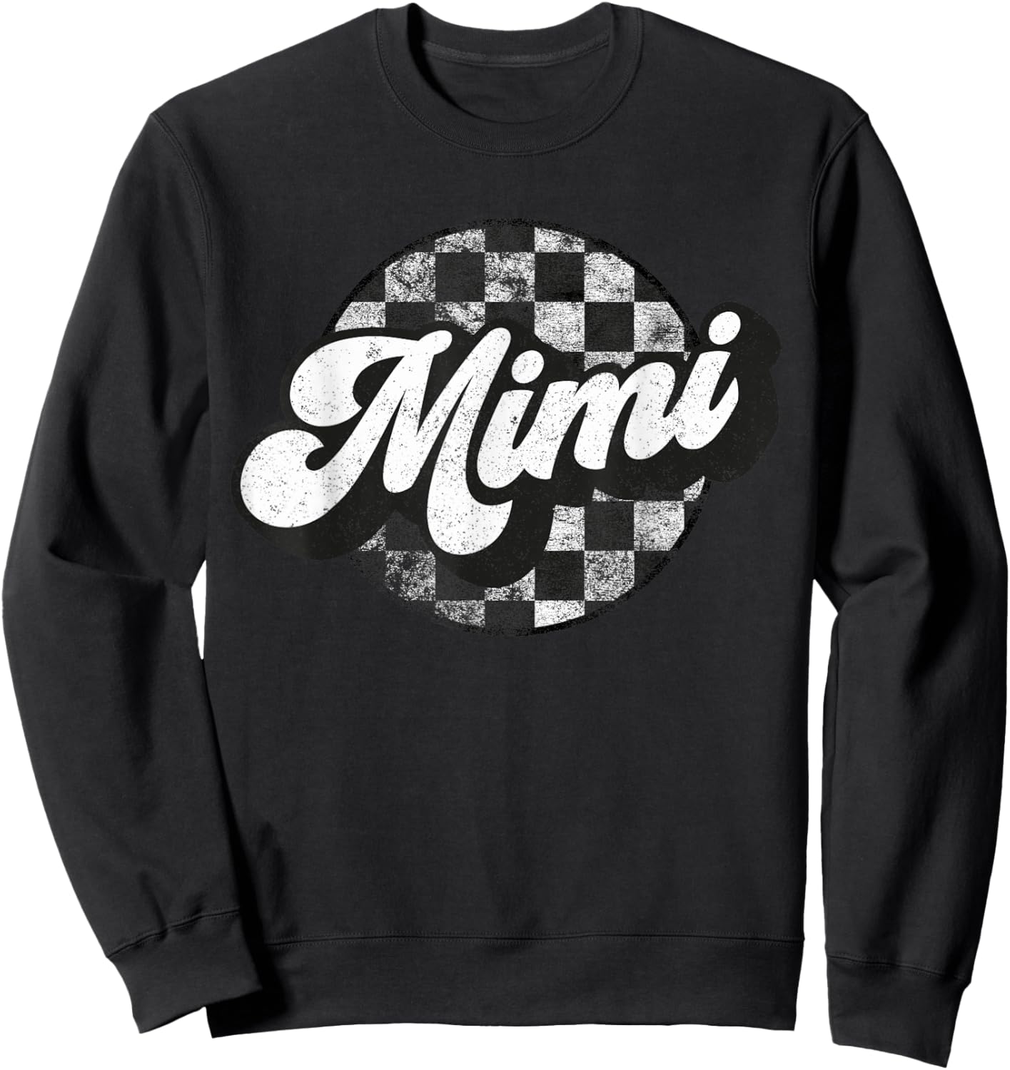 Funny Retro Checkered Mimi Race Vintage Matching Family Sweatshirt - Sweatshirt | Black