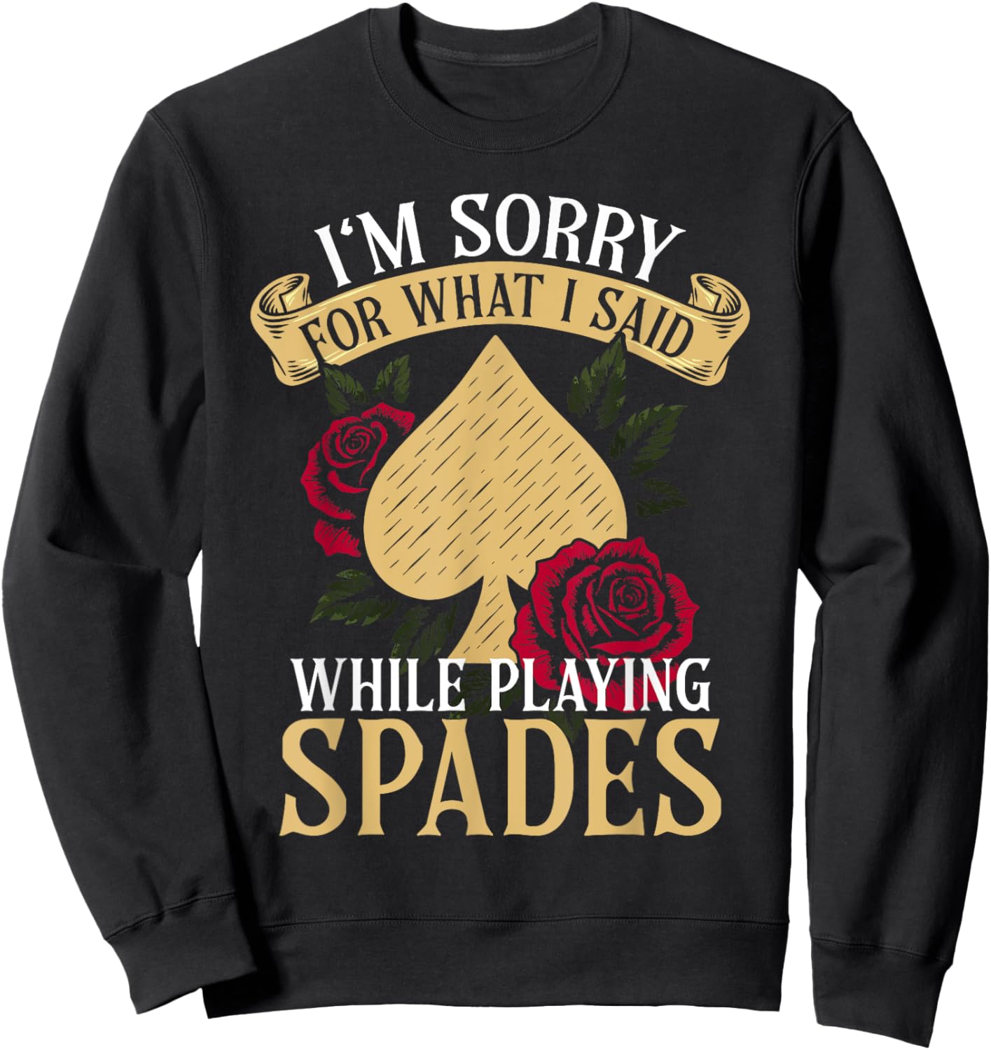 Spades Game Design Funny Cards for Spades Player Graphic Sweatshirt - Sweatshirt | Black
